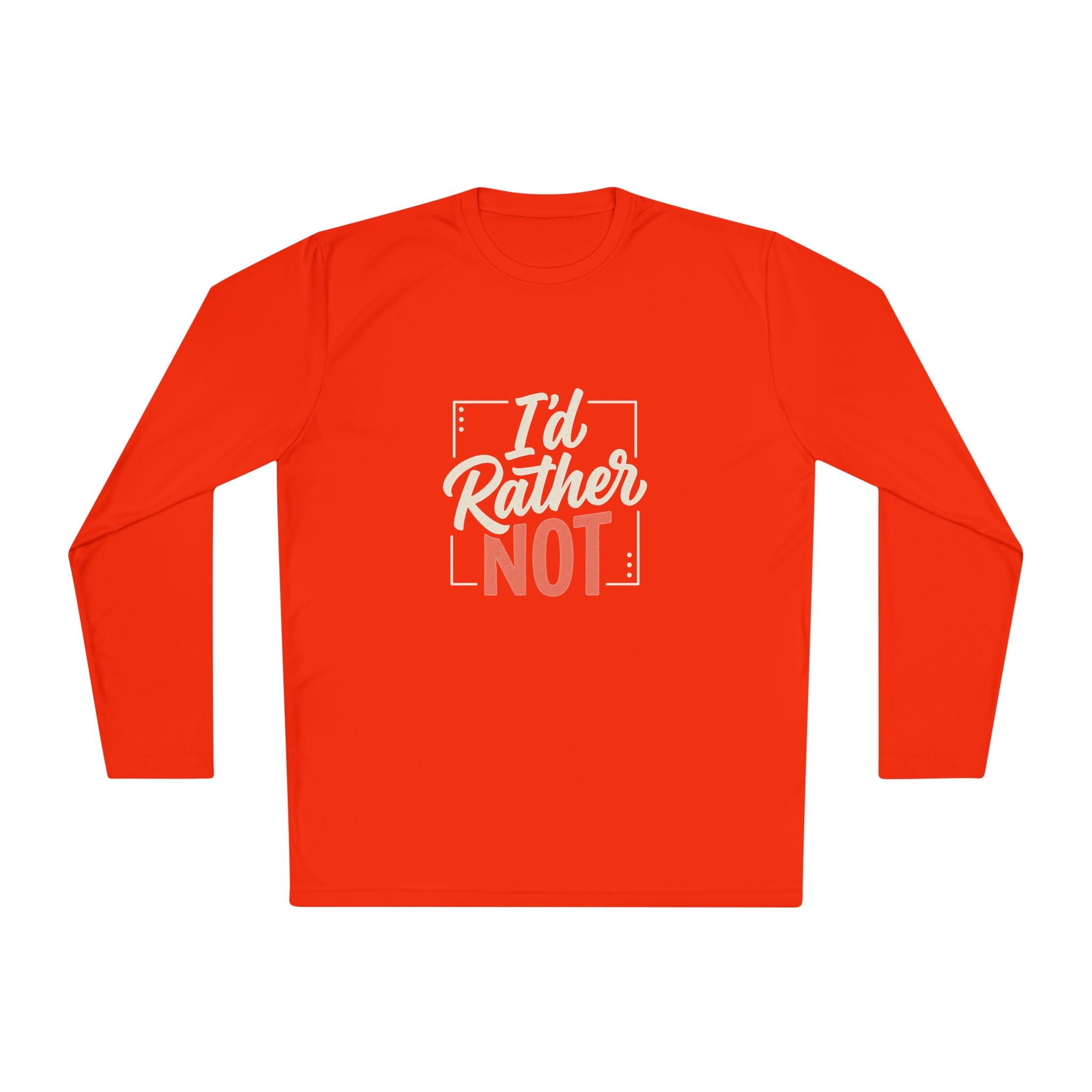 I'd Rather Not Unisex Lightweight Long Sleeve Tee