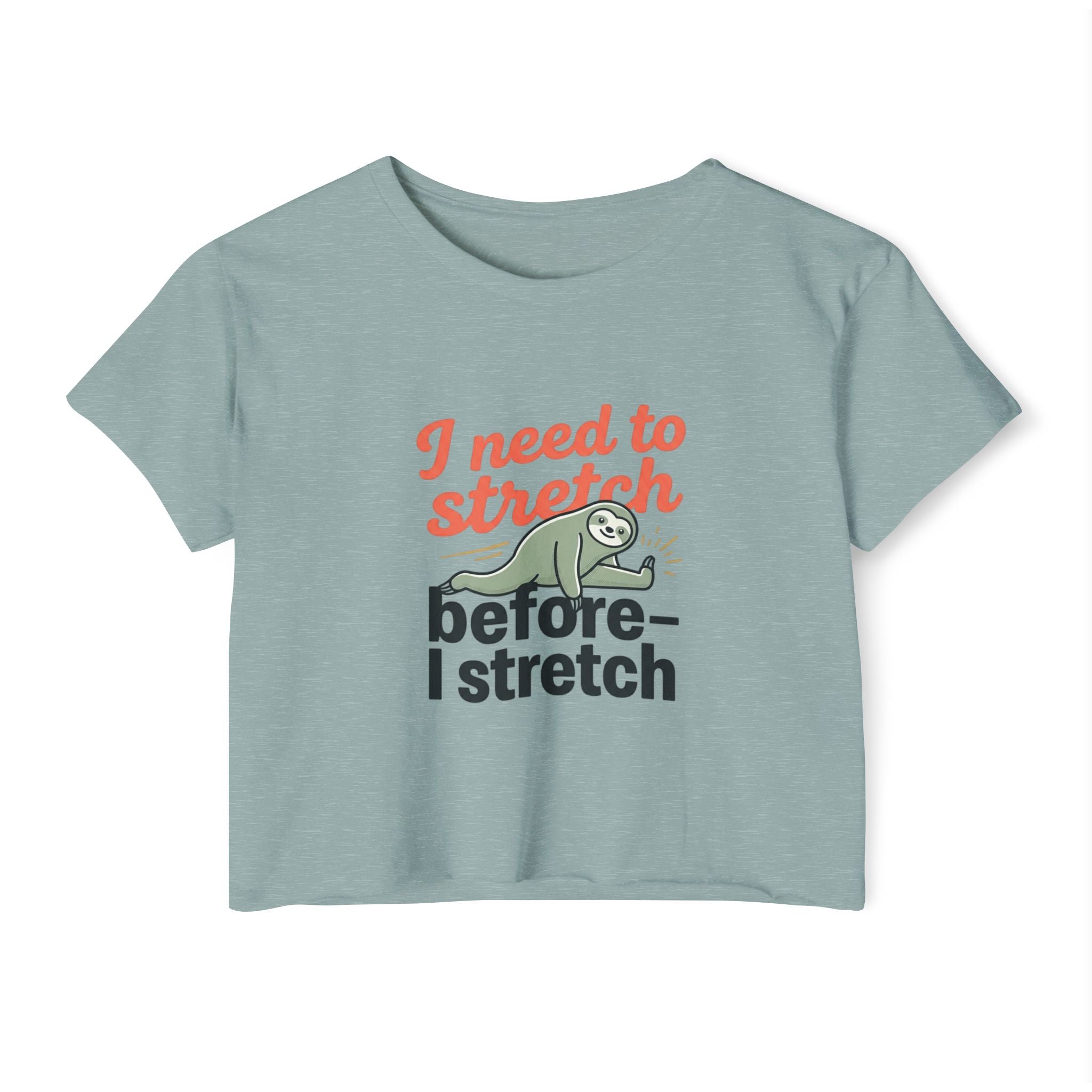 I Need to Stretch Women's Festival Crop Top