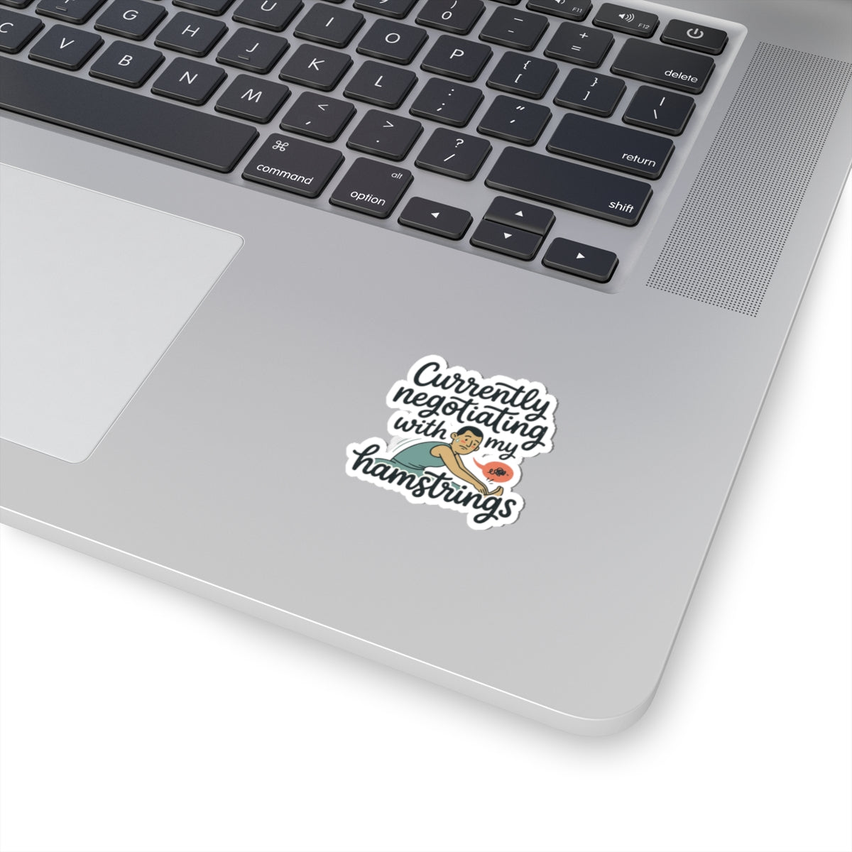 Currently Negotiating with my Hamstrings Kiss-Cut Stickers