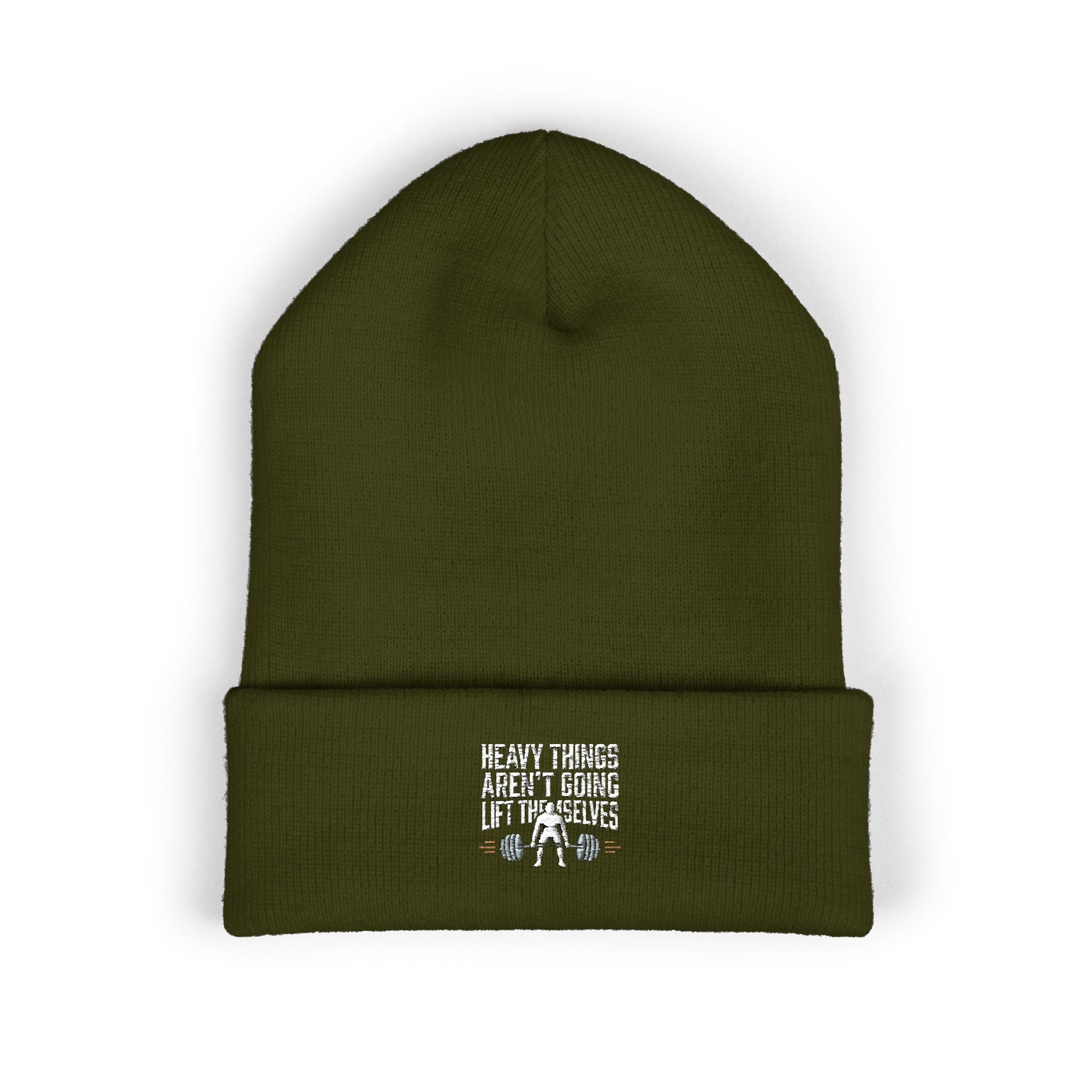 Heavy Things Aren't Going to Lift Themselves Classic Cuffed Beanie (Embroidery)