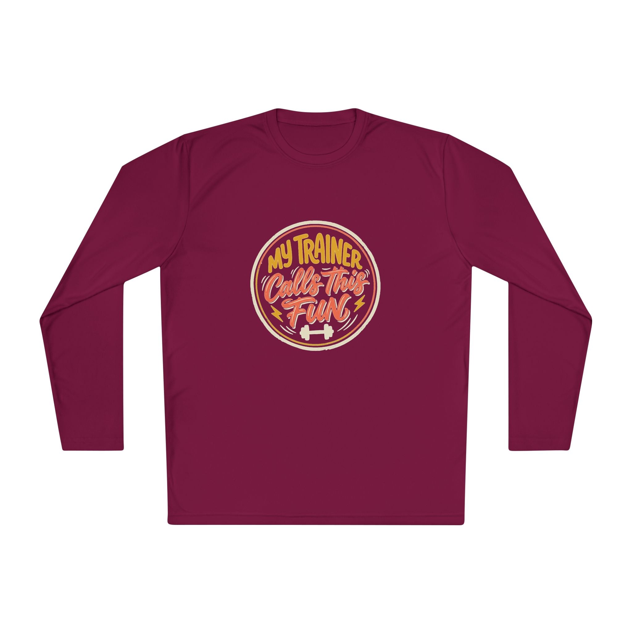 My Trainer Calls This Fun Unisex Lightweight Long Sleeve Tee