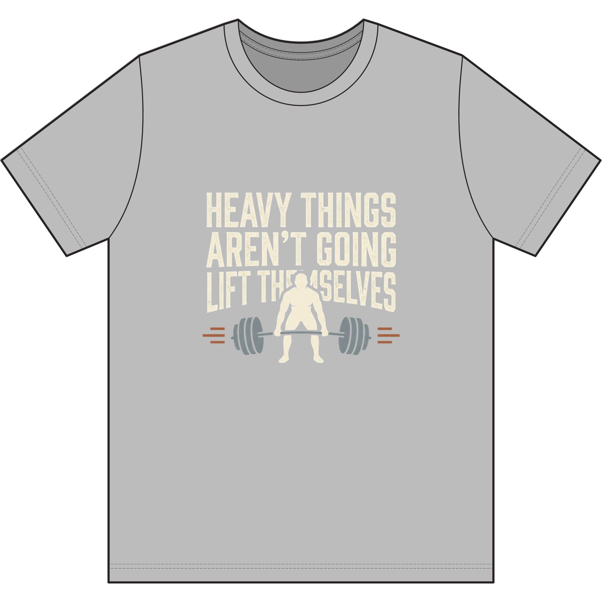 Heavy Things Aren't Going to Lift Themselves Dri-Power 100% Polyester T-Shirt