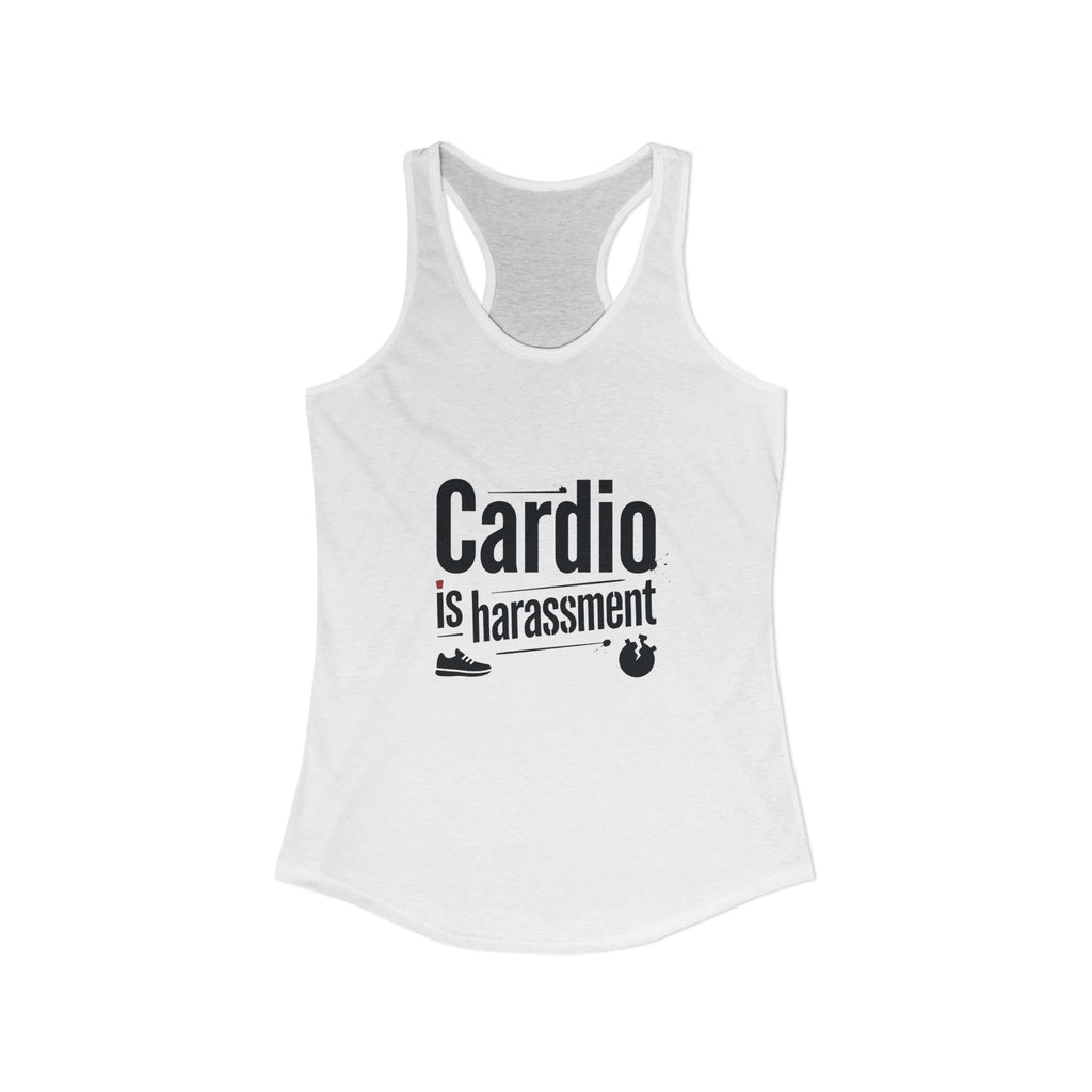 Cardio is Harassment Women's Ideal Racerback Tank
