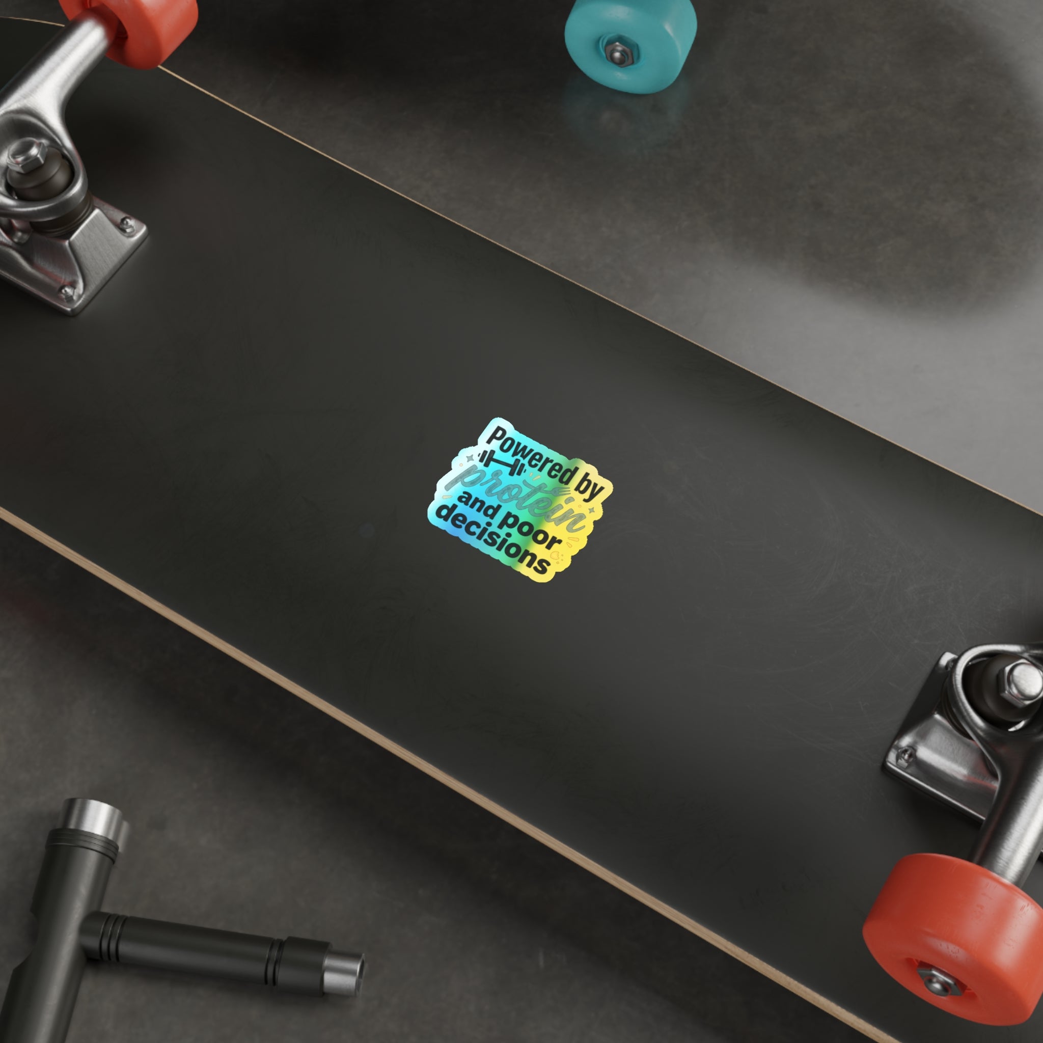 Powered by Protein and Poor Decisions Holographic Die-cut Stickers