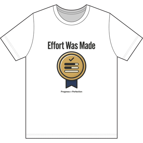 Effort was Made Dri-Power 100% Polyester T-Shirt