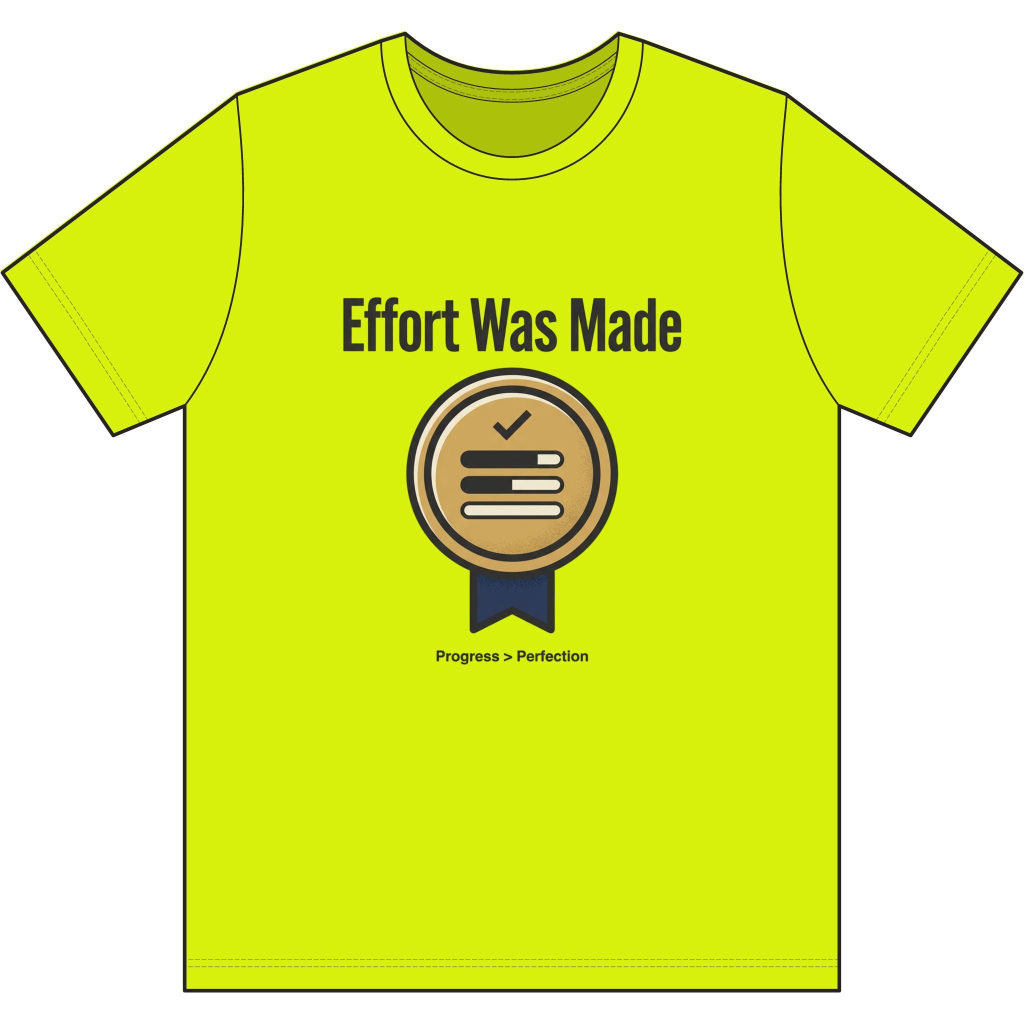 Effort was Made Dri-Power 100% Polyester T-Shirt
