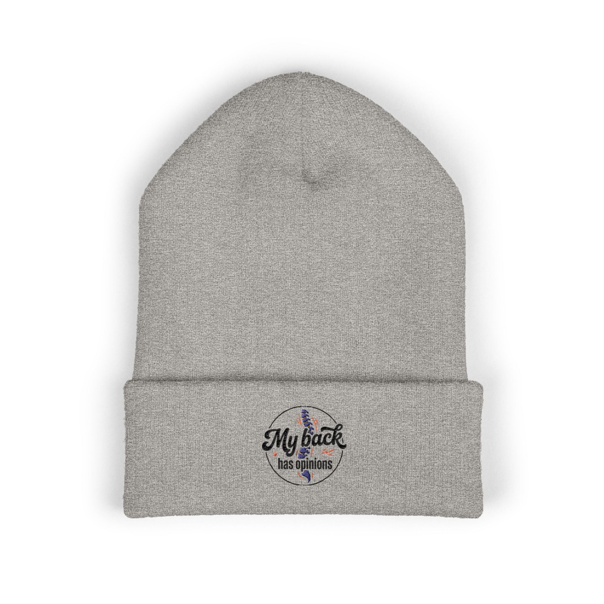 My Back Has Opinions Classic Cuffed Beanie (Embroidery)