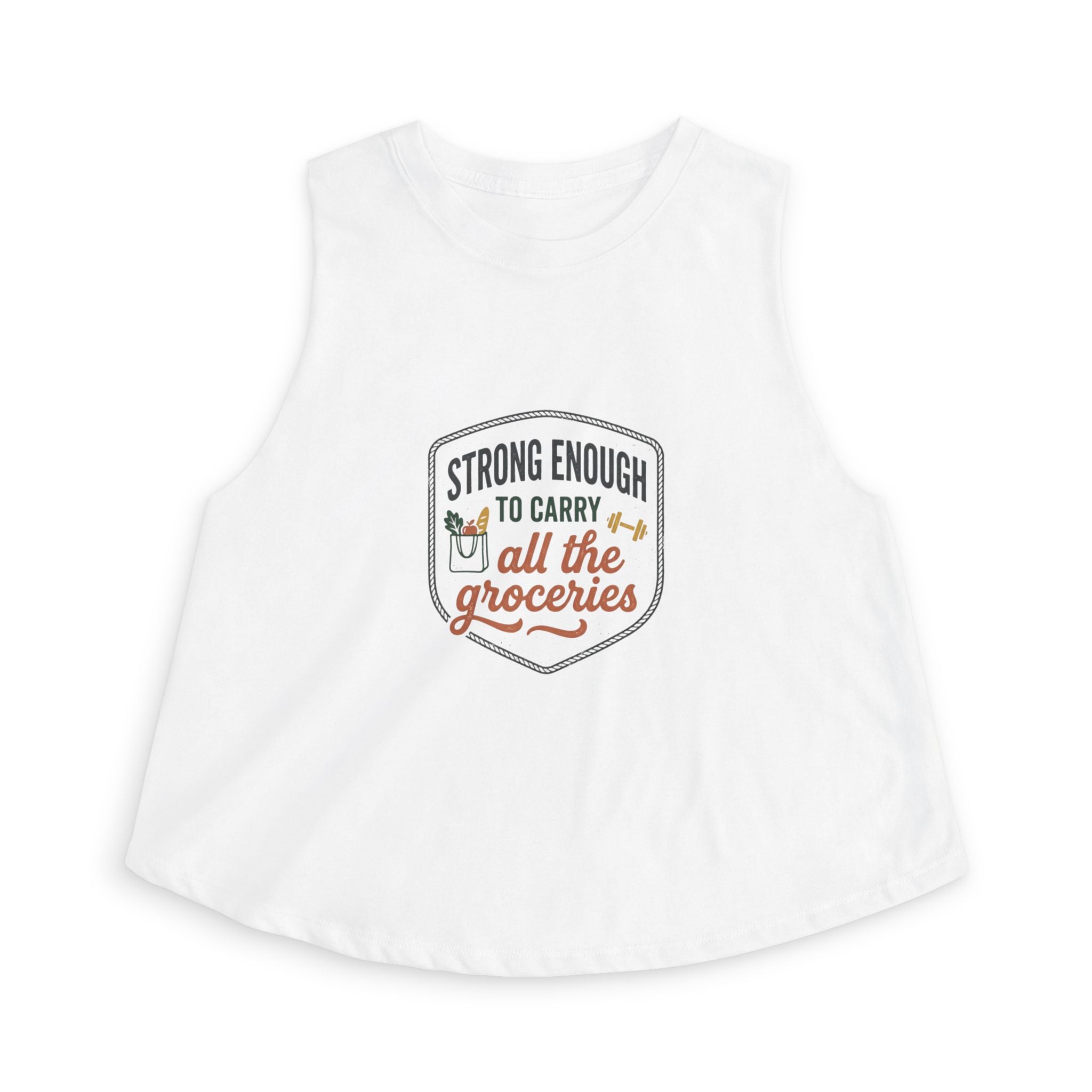 Strong Enough to Carry All the Groceries Women's Crop Top