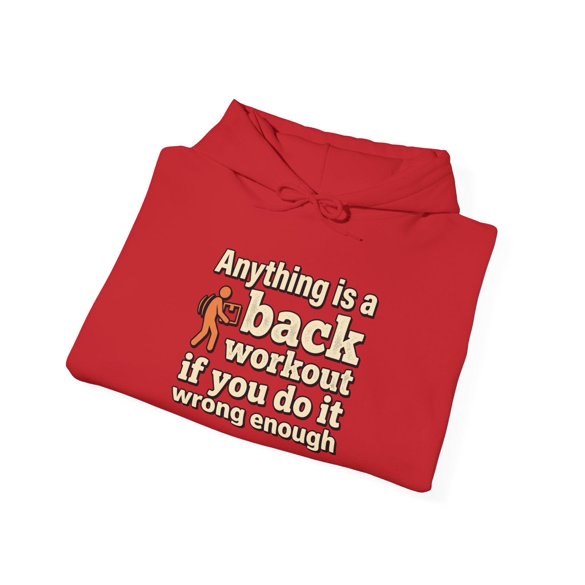 Anything is a Back Workout Unisex Heavy Blend™ Hooded Sweatshirt