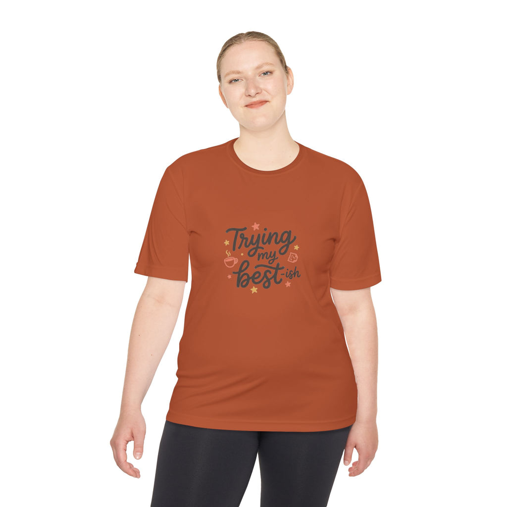 Trying My Best-ish Unisex Moisture Wicking Tee