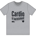 Cardio is Harassment Dri-Power 100% Polyester T-Shirt