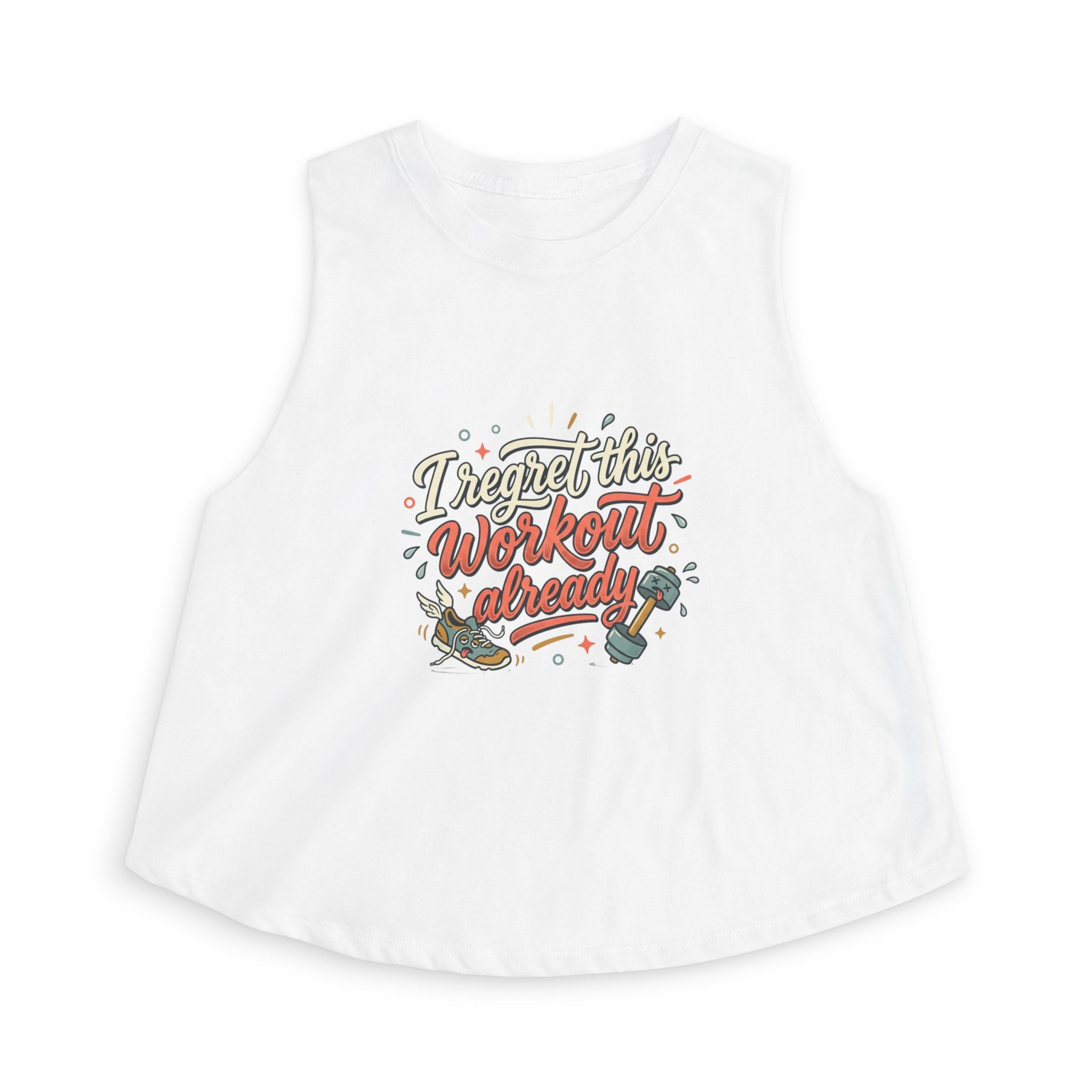 I Regret This Workout Already Women's Crop Top