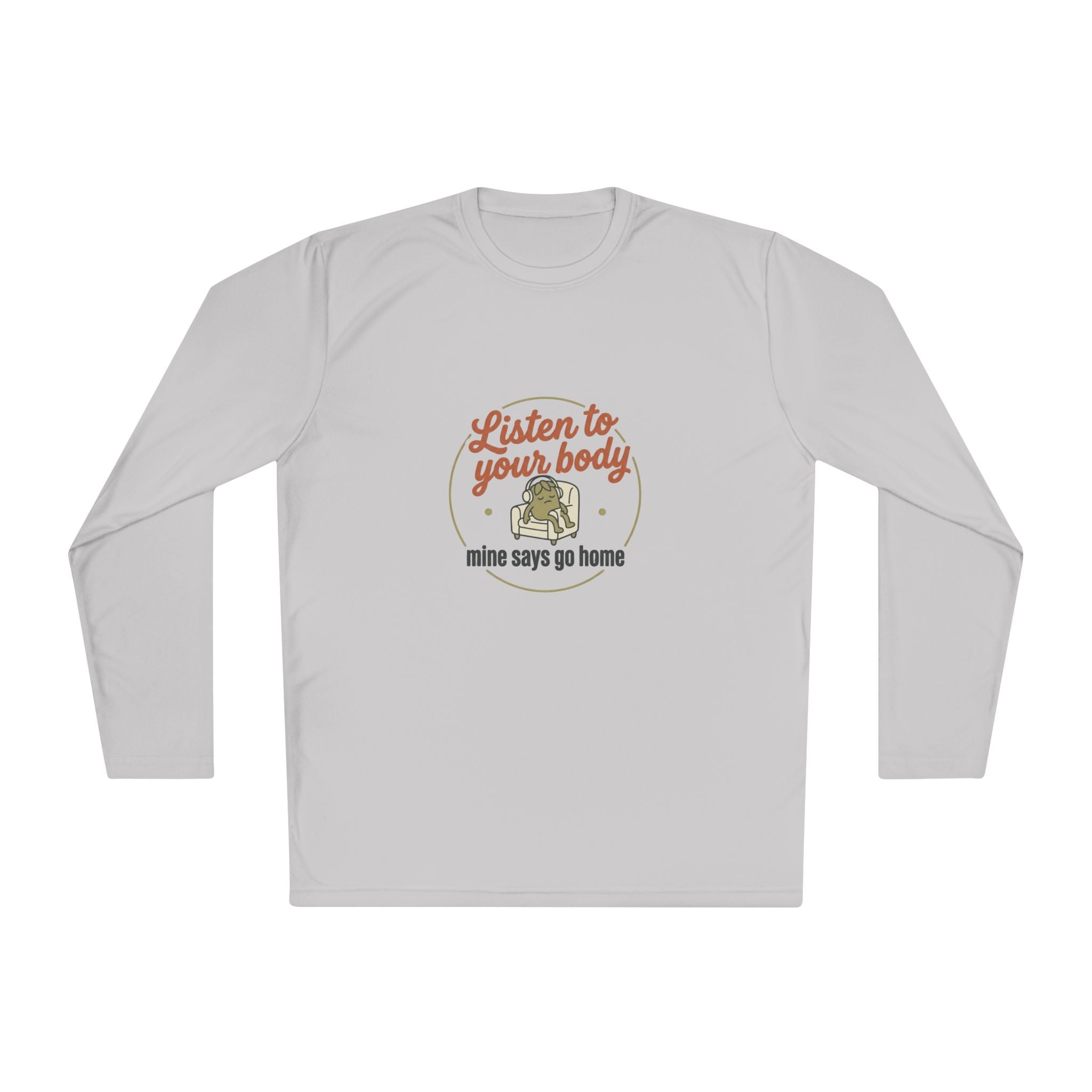 Listen to Your Body Unisex Lightweight Long Sleeve Tee