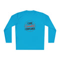I Came I Sweated I Complained Unisex Lightweight Long Sleeve Tee
