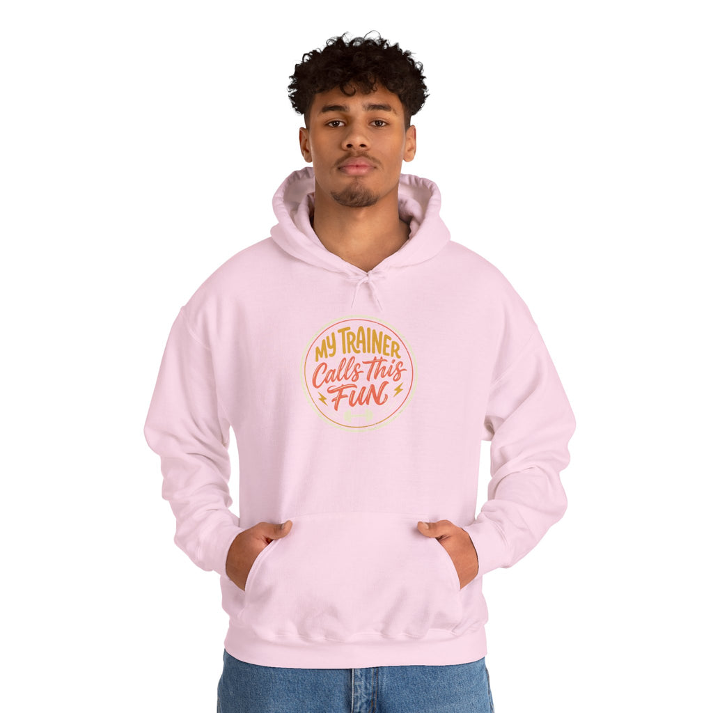 My Trainer Calls This Fun Unisex Heavy Blend™ Hooded Sweatshirt