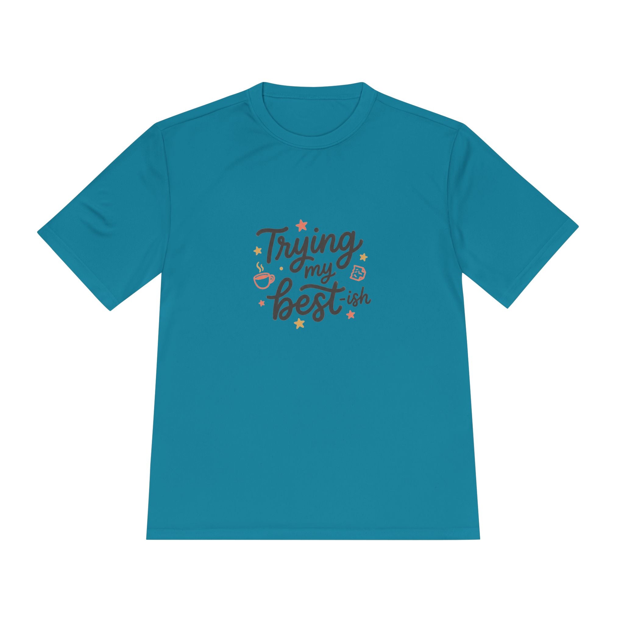 Trying My Best-ish Unisex Moisture Wicking Tee