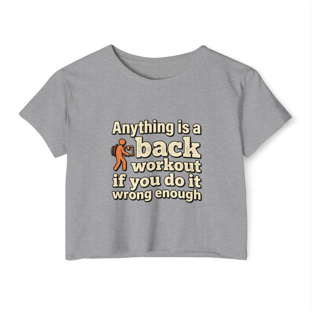 Anything is a Back Workout Women's Festival Crop Top