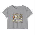 Anything is a Back Workout Women's Festival Crop Top