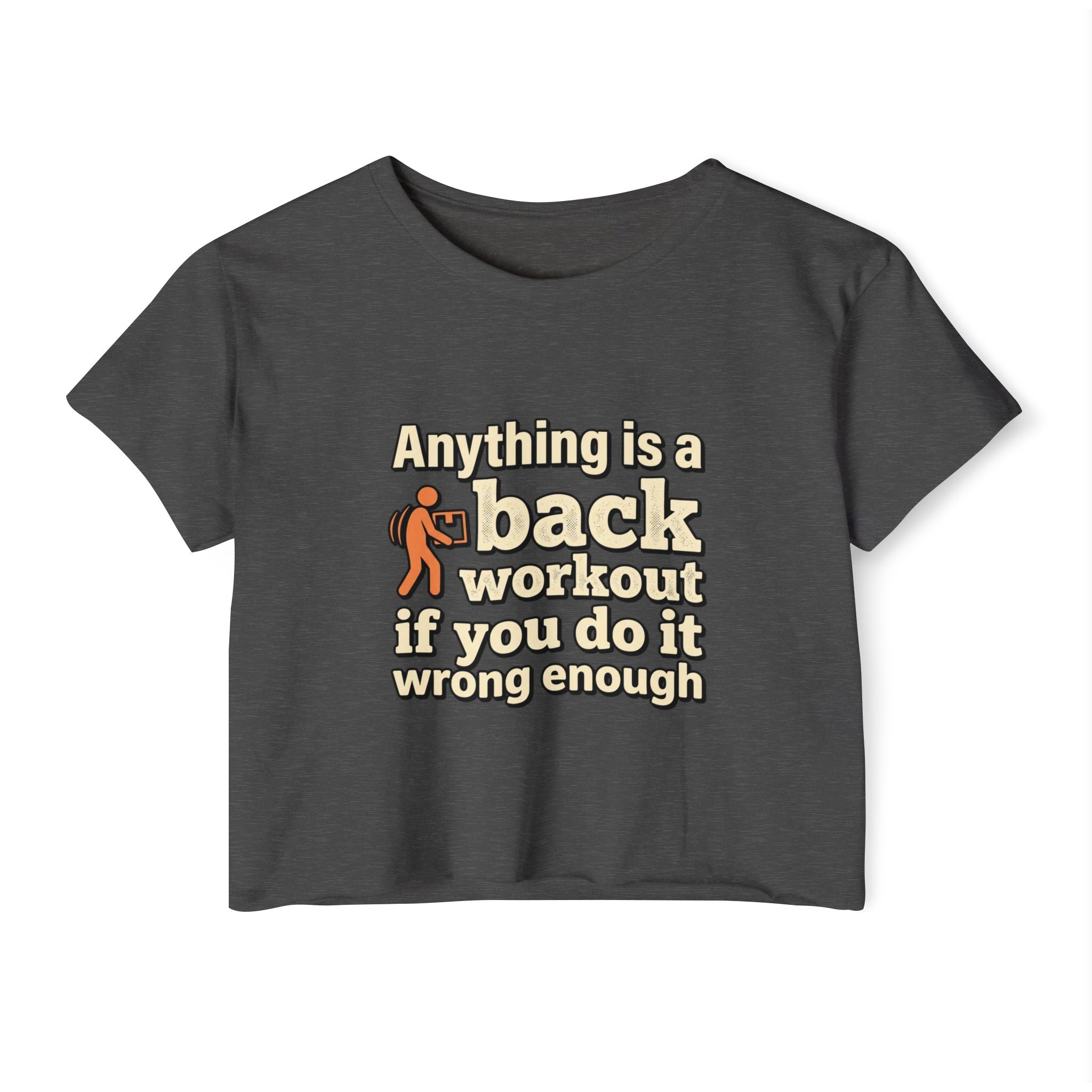 Anything is a Back Workout Women's Festival Crop Top