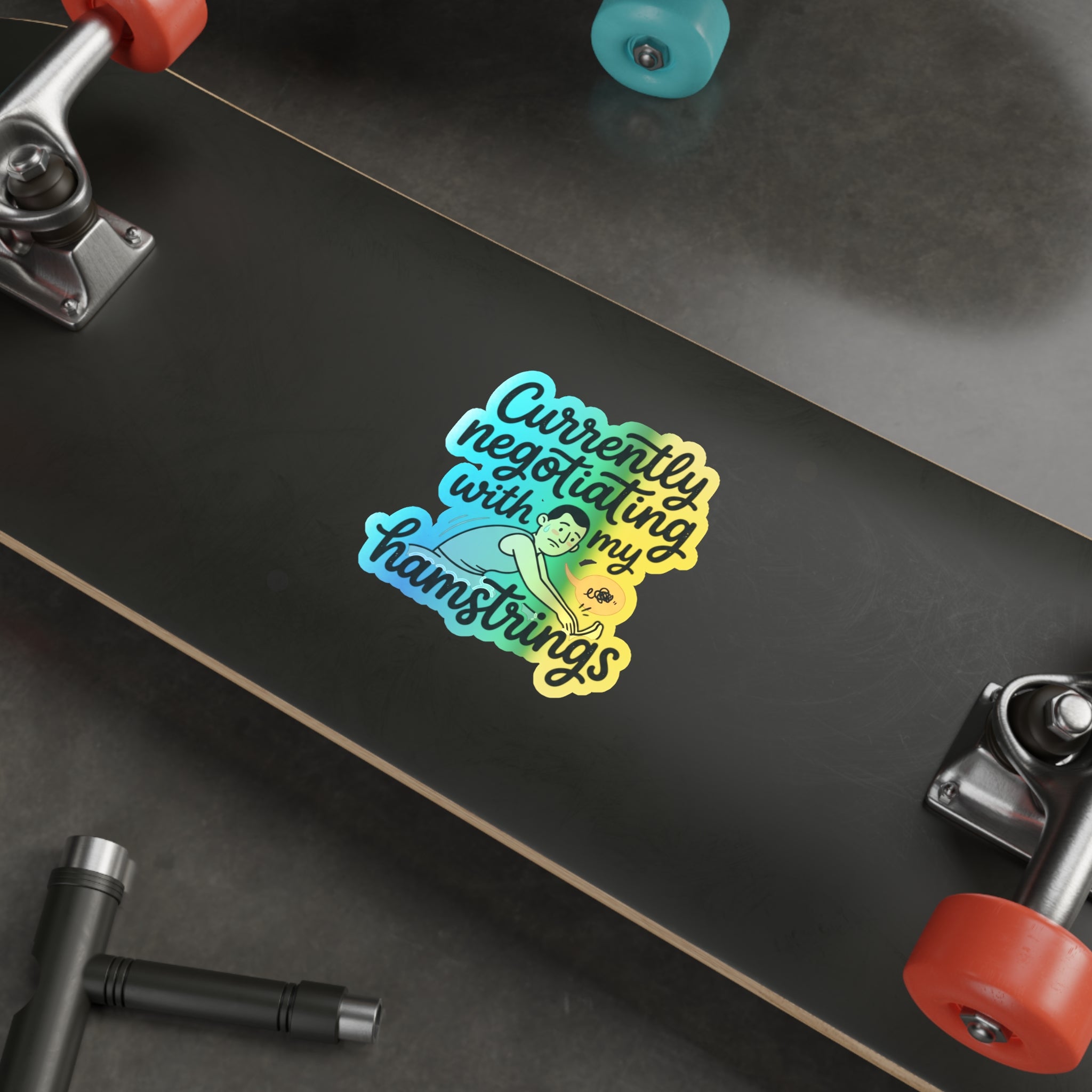 Currently Negotiating with my Hamstrings Holographic Die-cut Stickers
