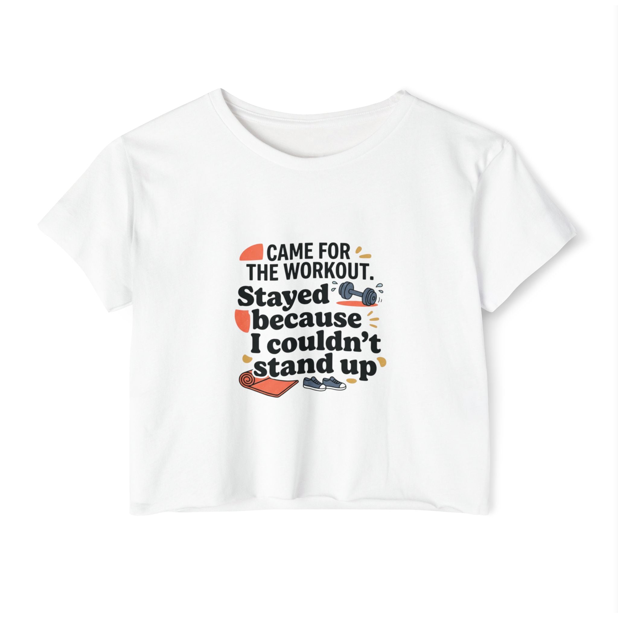 Came for the Workout Women's Festival Crop Top