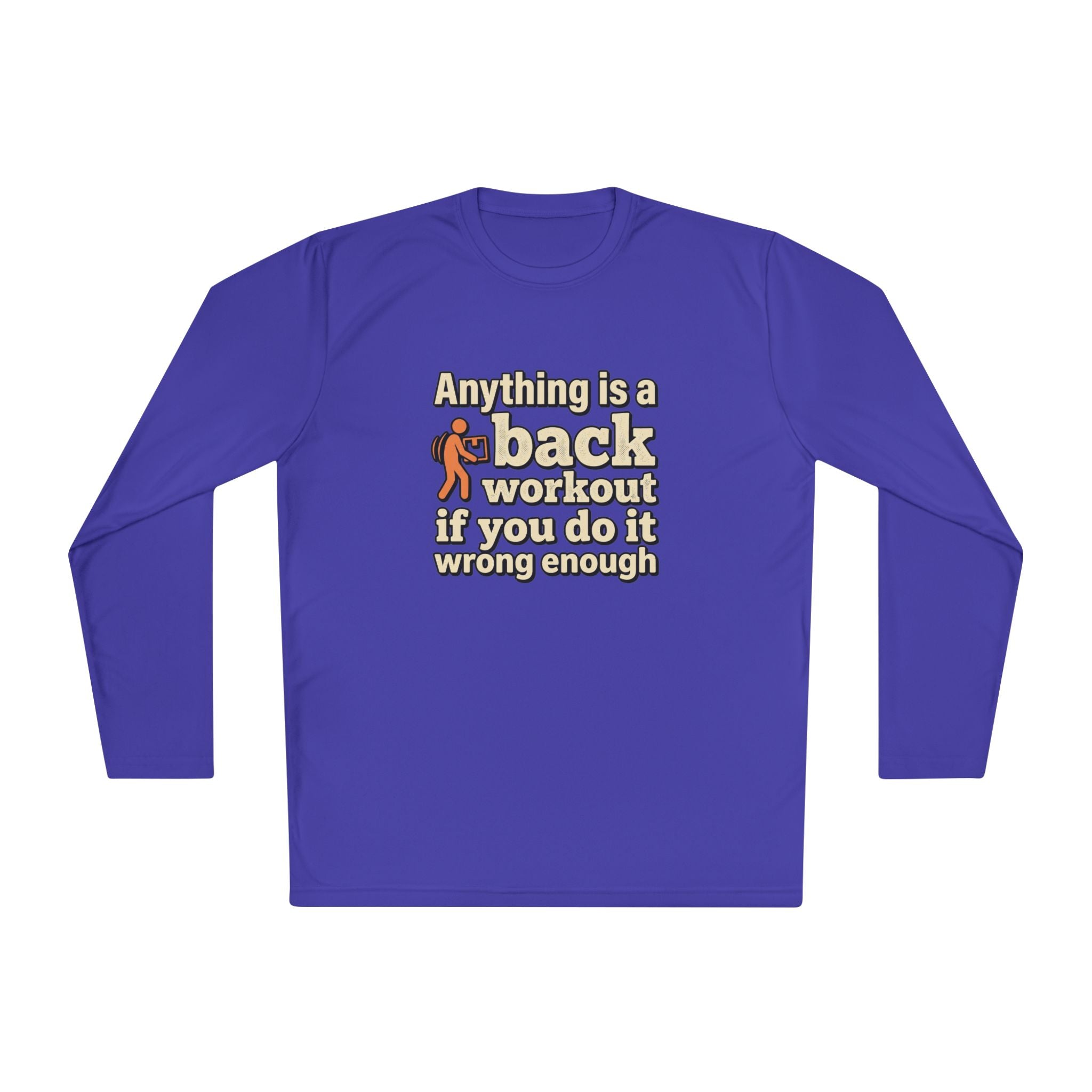 Anything is a Back Workout Unisex Lightweight Long Sleeve Tee
