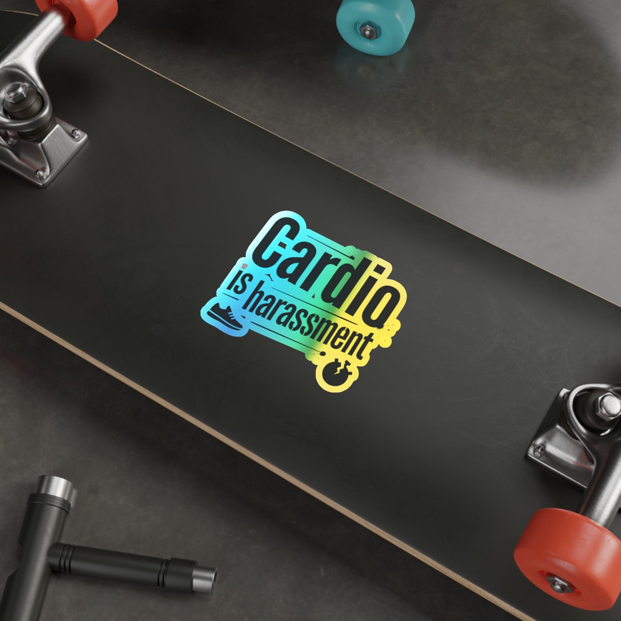 Cardio is Harassment Holographic Die-cut Stickers