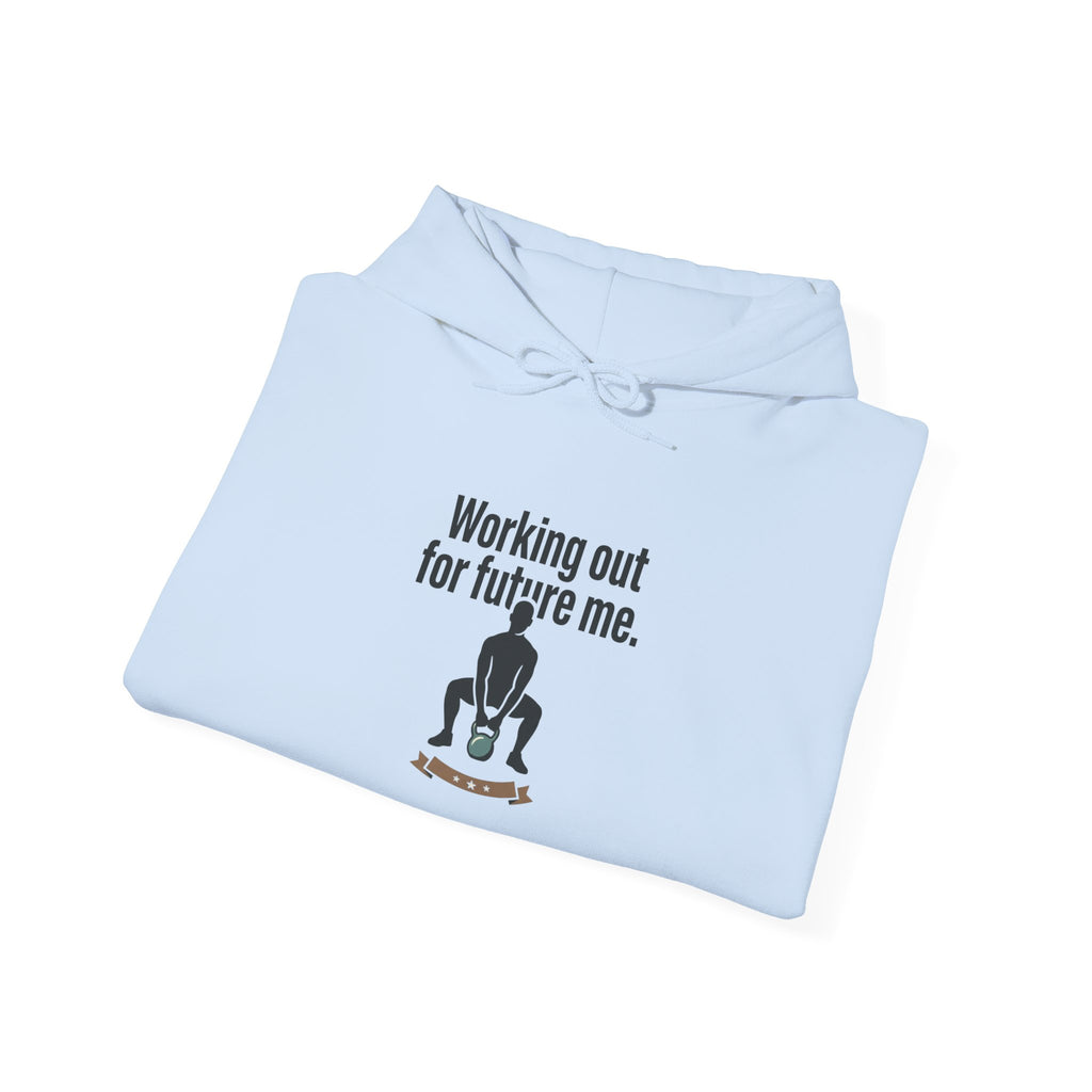 Working Out For Future Me Unisex Heavy Blend™ Hooded Sweatshirt