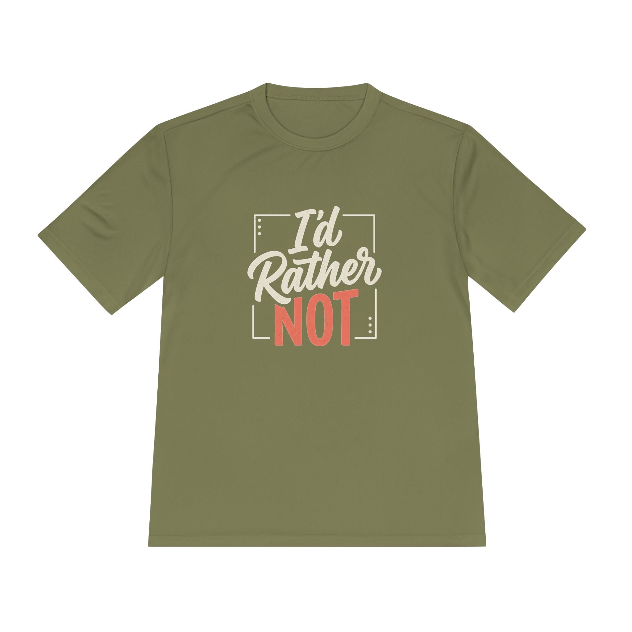I'd Rather Not Unisex Moisture Wicking Tee