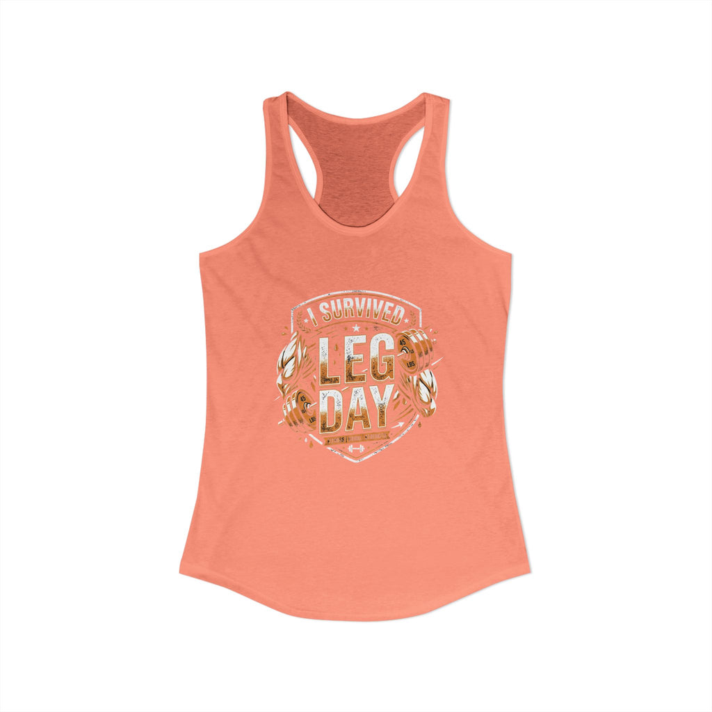 I Survived Leg Day Women's Ideal Racerback Tank
