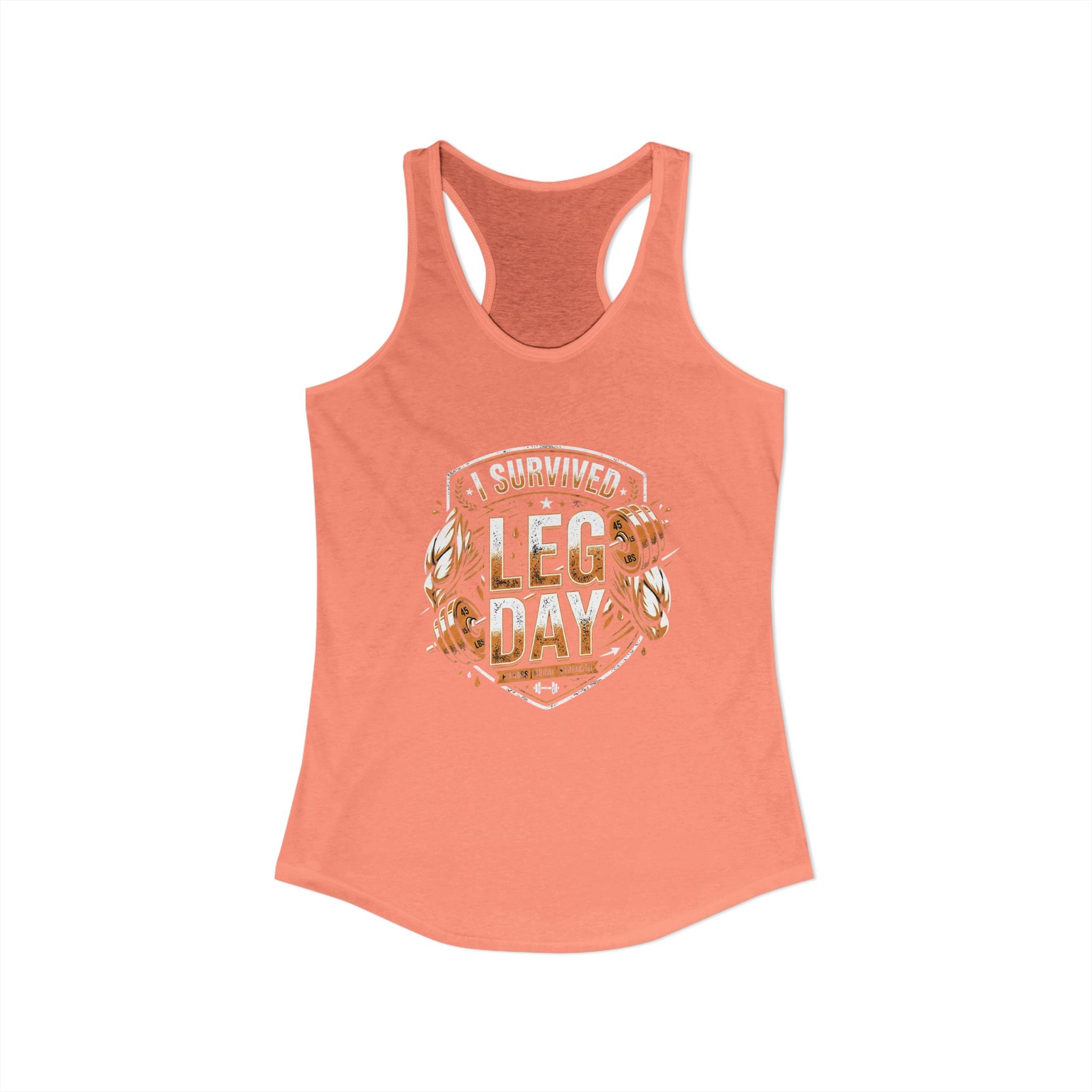 I Survived Leg Day Women's Ideal Racerback Tank