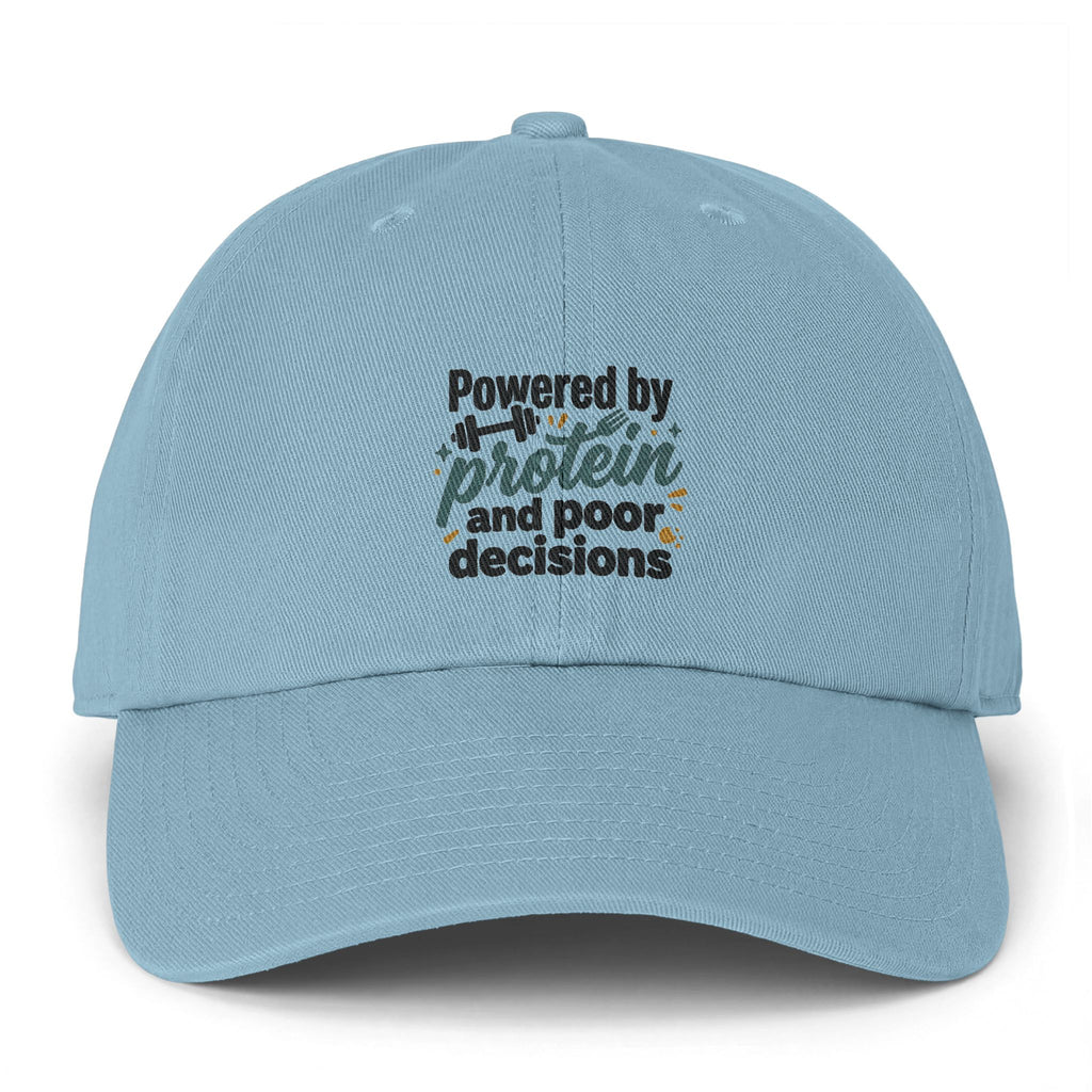 Powered by Protein and Poor Decisions Clean Up Cap