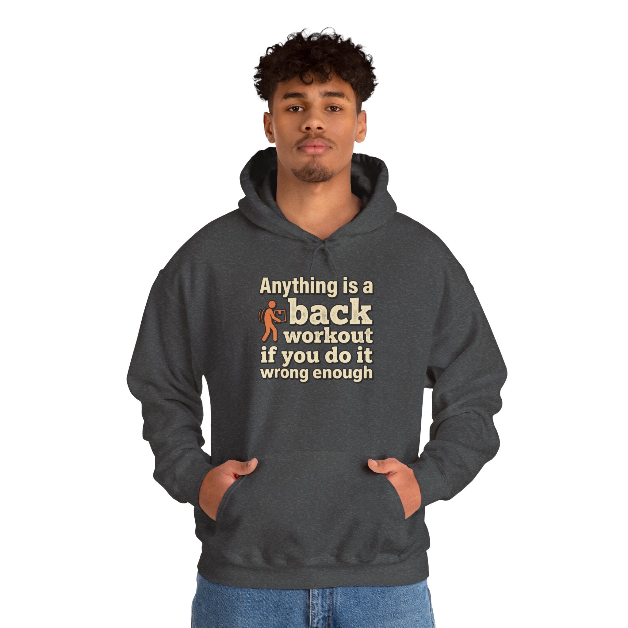 Anything is a Back Workout Unisex Heavy Blend™ Hooded Sweatshirt