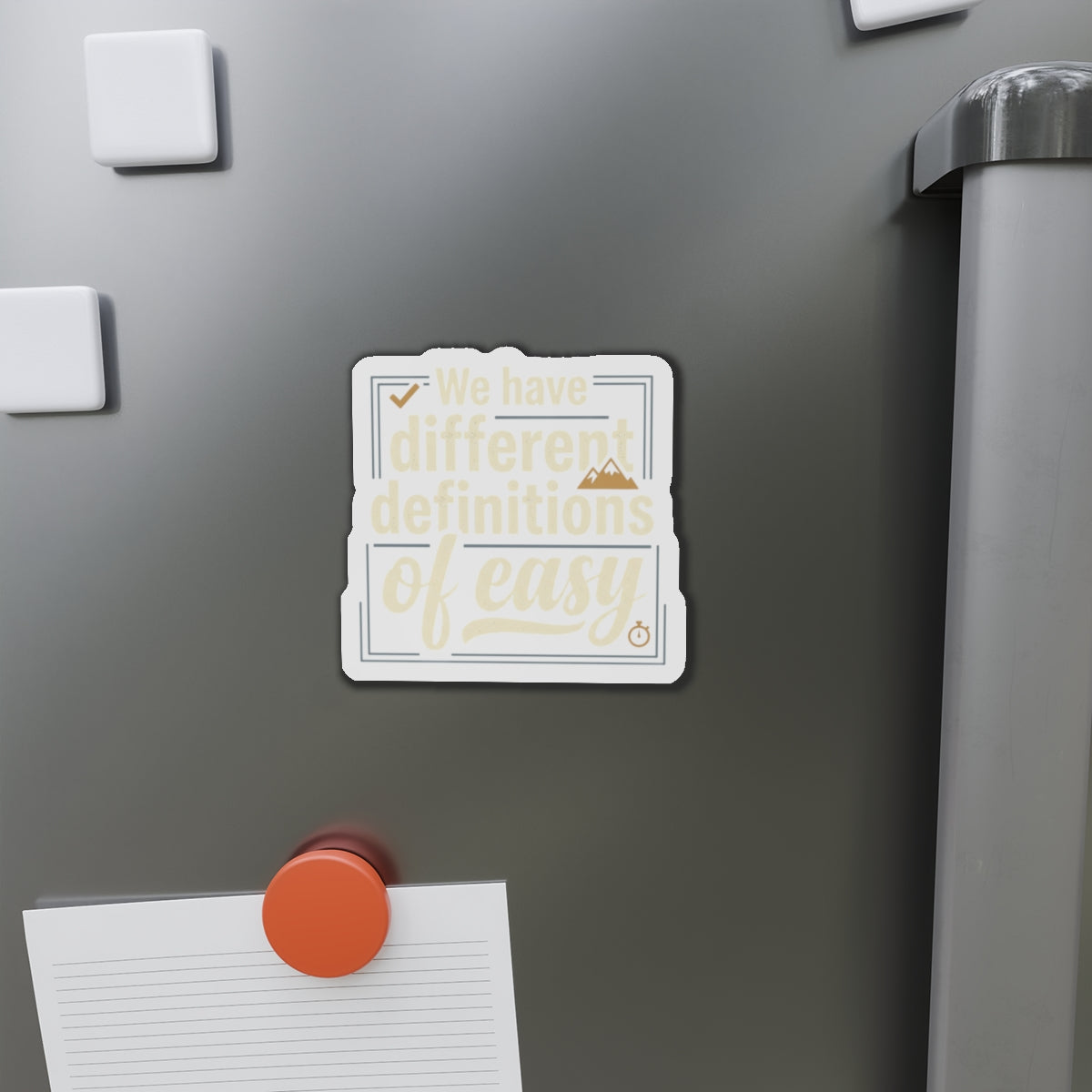 We Have Different Definitions of Easy Die-Cut Magnets