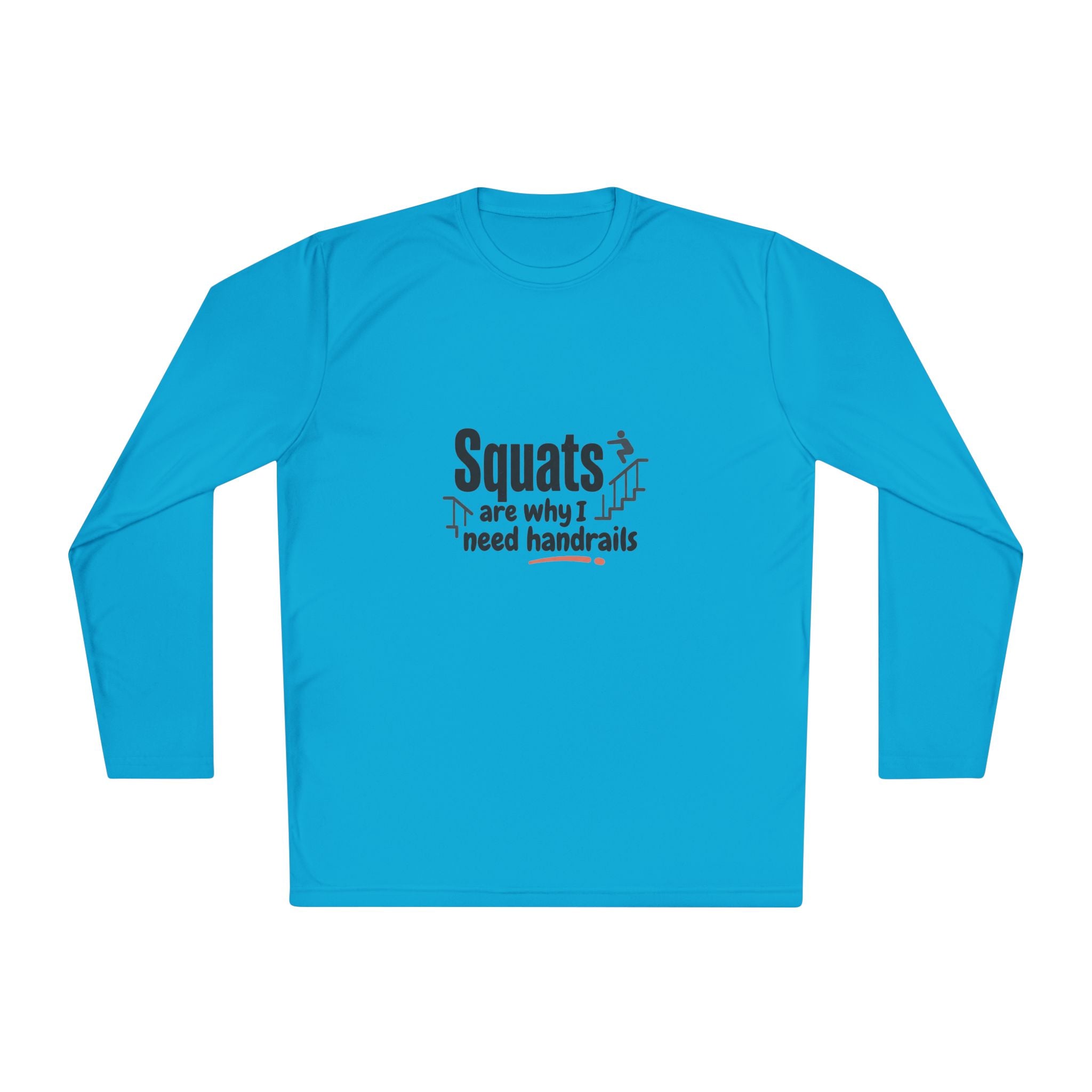 Squats are Why I Need Handrails Unisex Lightweight Long Sleeve Tee