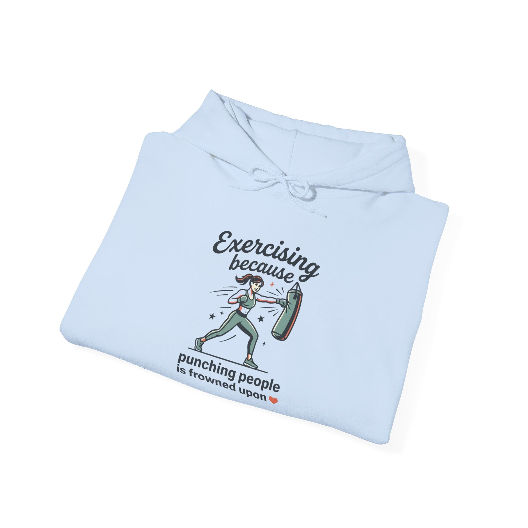 Exercising Because Punching People is Frowned Upon Unisex Heavy Blend™ Hooded Sweatshirt