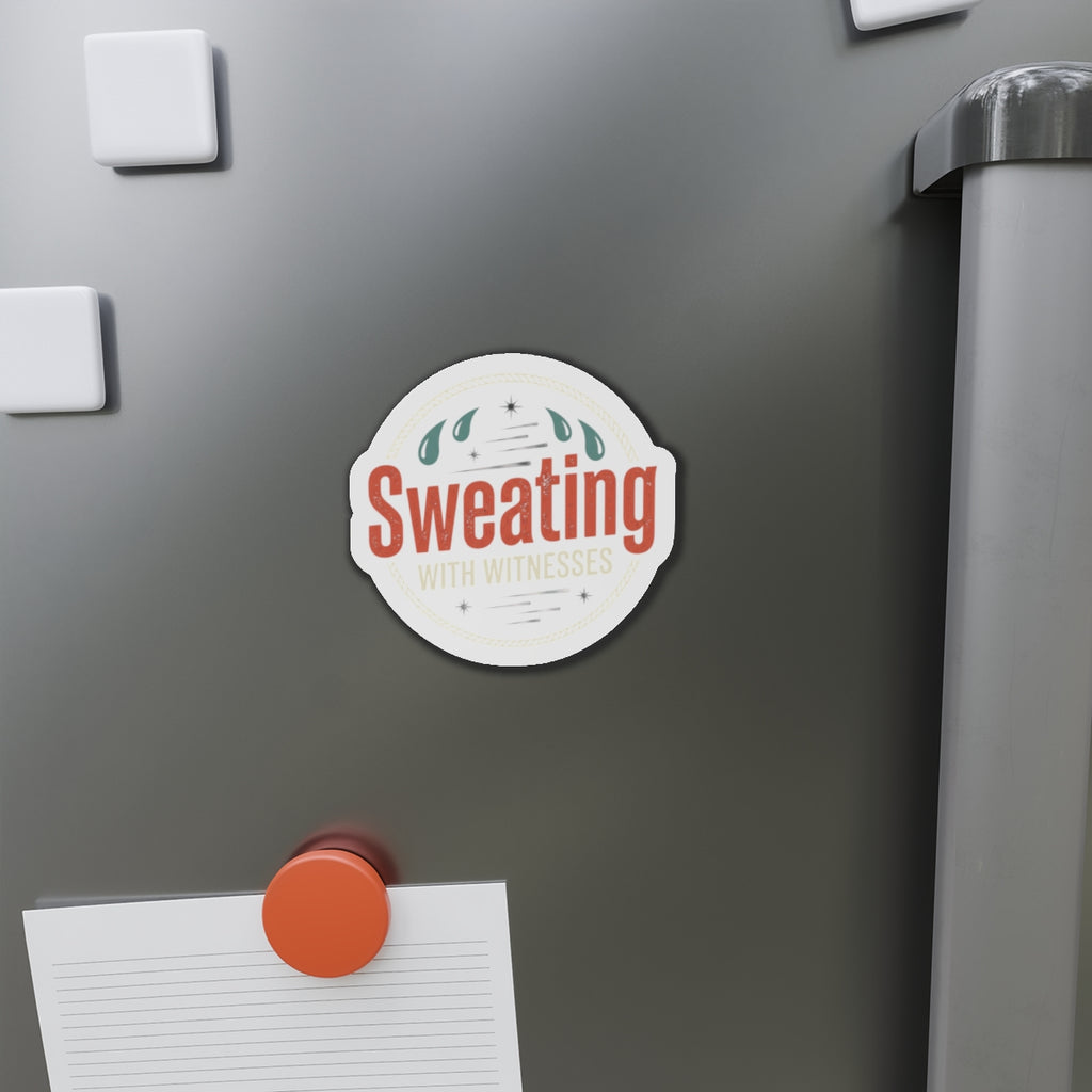 Sweating with Witnesses Die-Cut Magnets