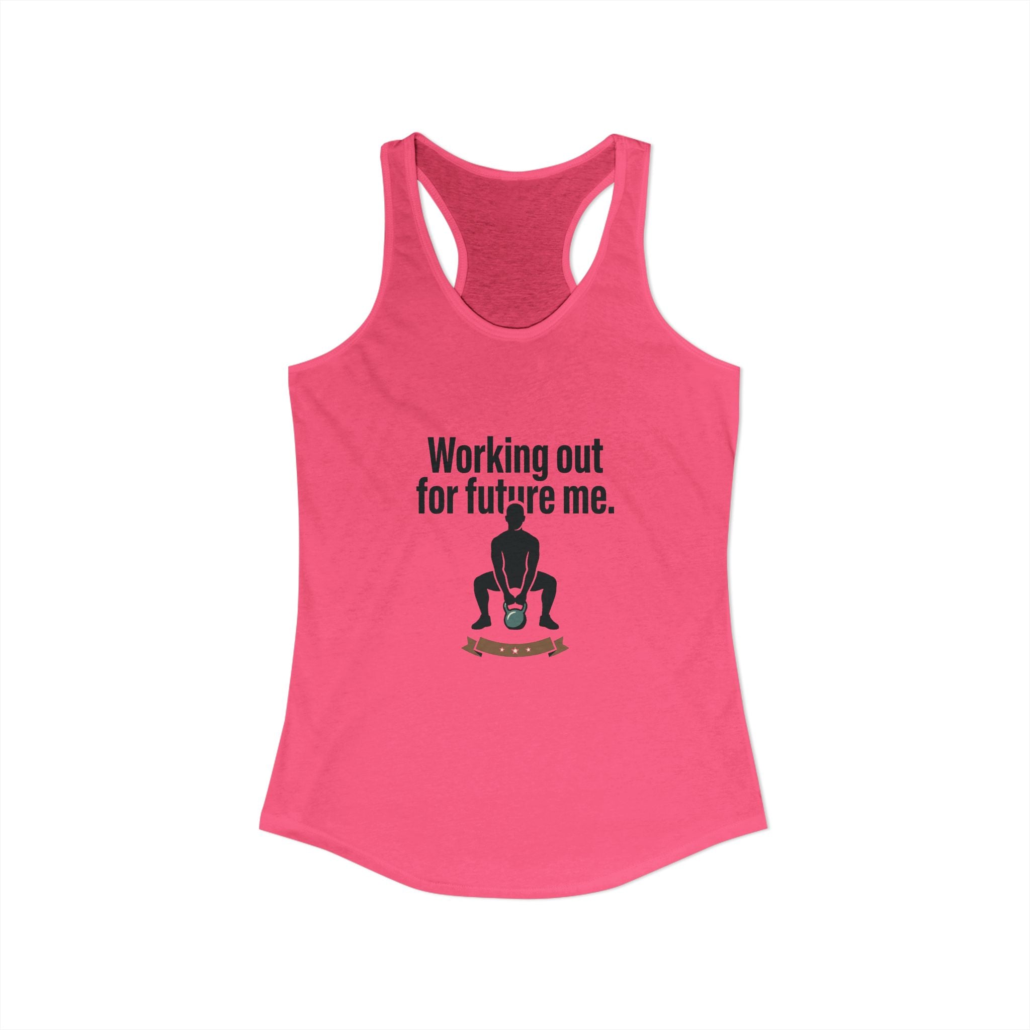 Working Out For Future Me Women's Ideal Racerback Tank