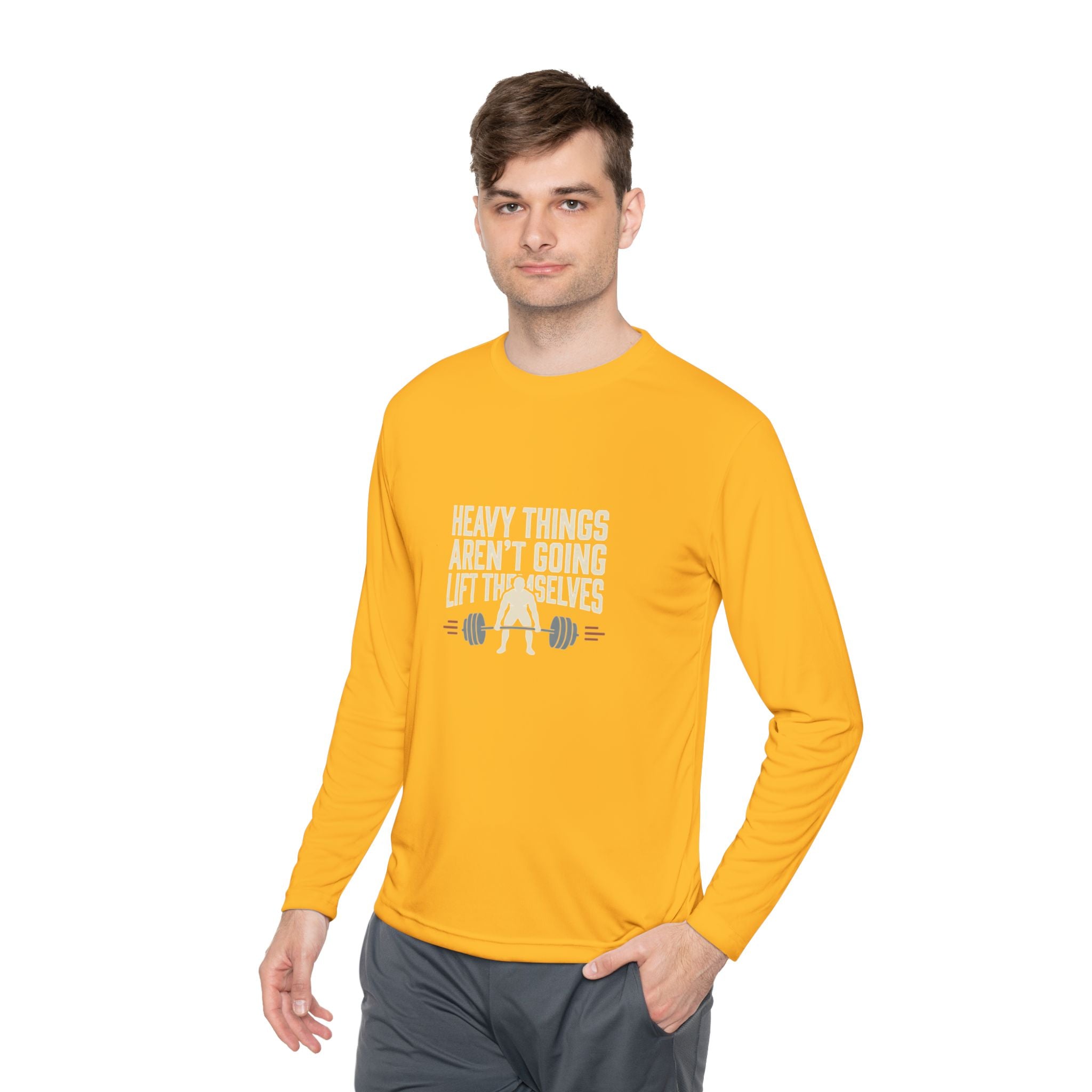 Heavy Things Aren't Going to Lift Themselves Unisex Lightweight Long Sleeve Tee