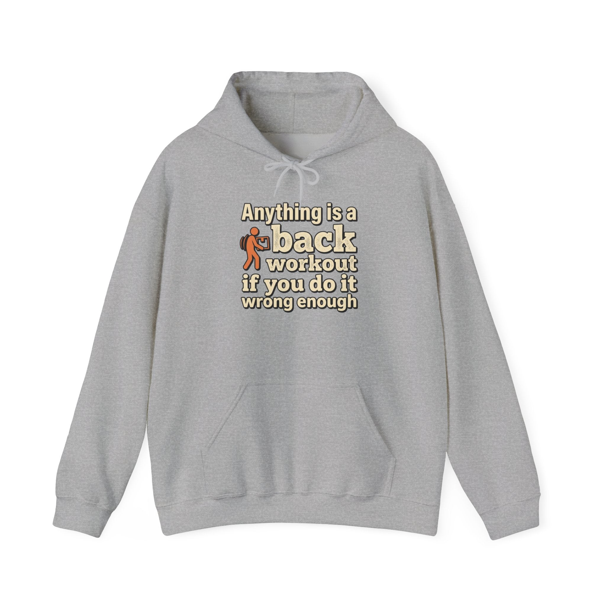 Anything is a Back Workout Unisex Heavy Blend™ Hooded Sweatshirt