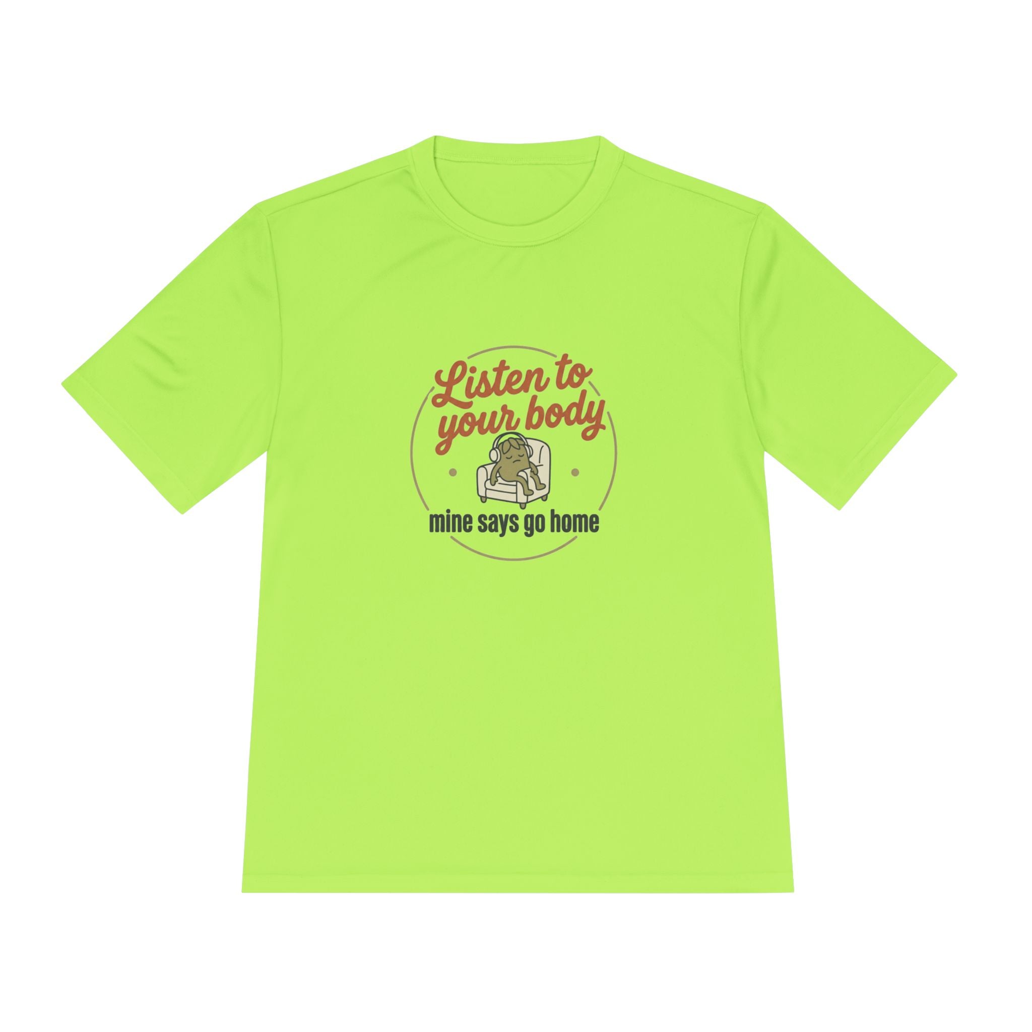 Listen to Your Body Unisex Moisture Wicking Tee