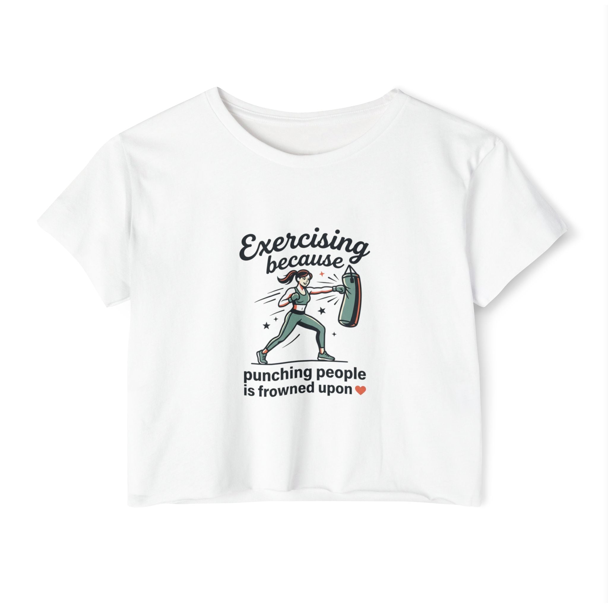 Exercising Because Punching People is Frowned Upon Women's Festival Crop Top