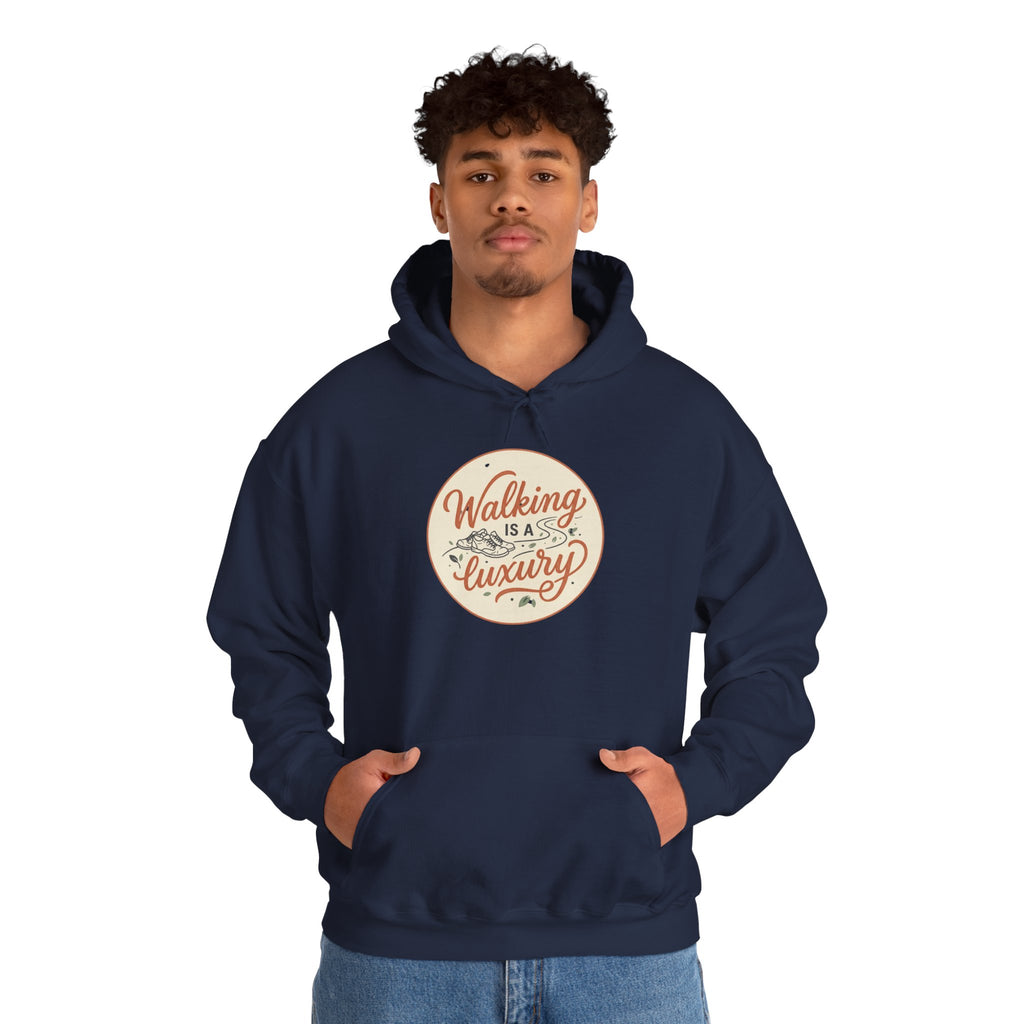 Walking is a Luxury Unisex Heavy Blend™ Hooded Sweatshirt