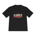 My Warm-Up is Your Workout Unisex Moisture Wicking Tee