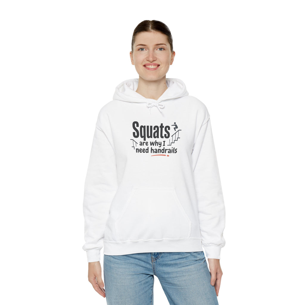 Squats are Why I Need Handrails Heavy Blend™ Hooded Sweatshirt
