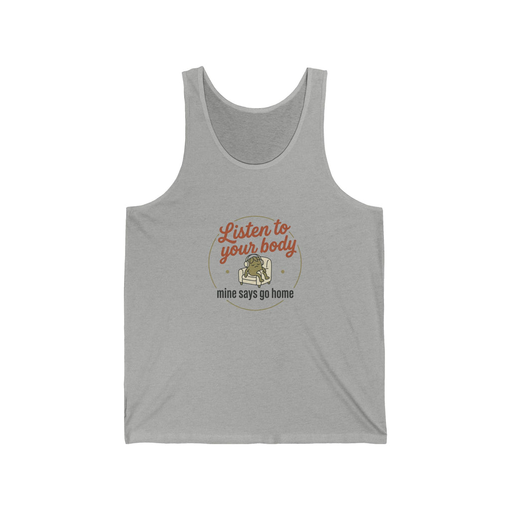 Listen to Your Body Unisex Jersey Tank