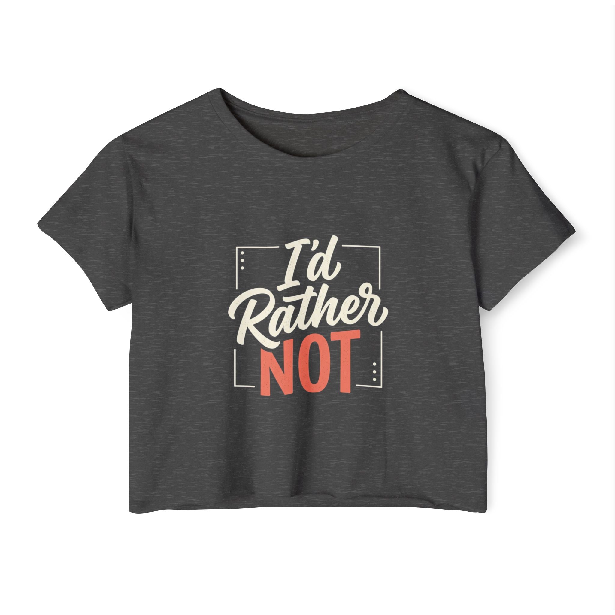 I'd Rather Not Women's Festival Crop Top