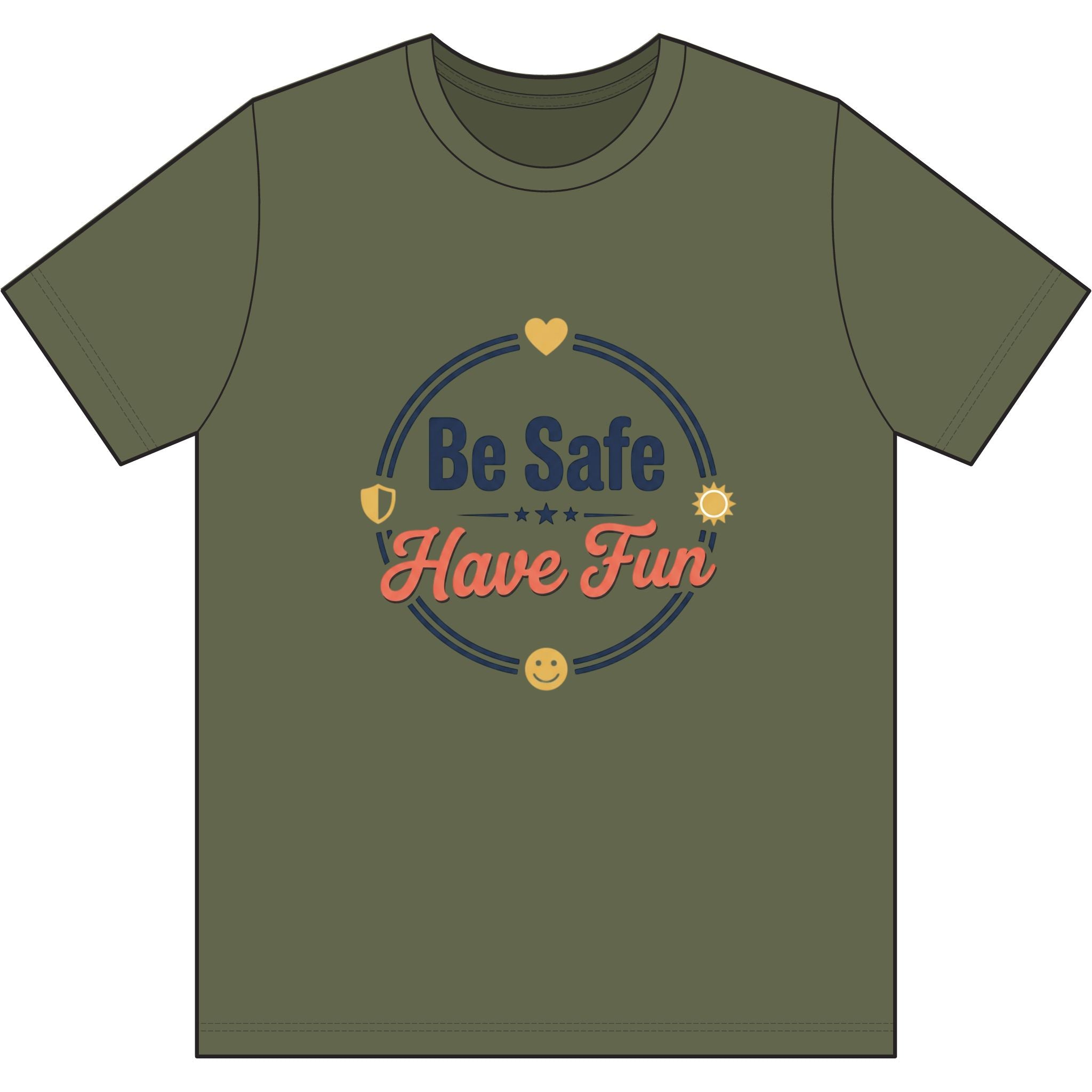 Be Safe Have Fun Dri-Power 100% Polyester T-Shirt