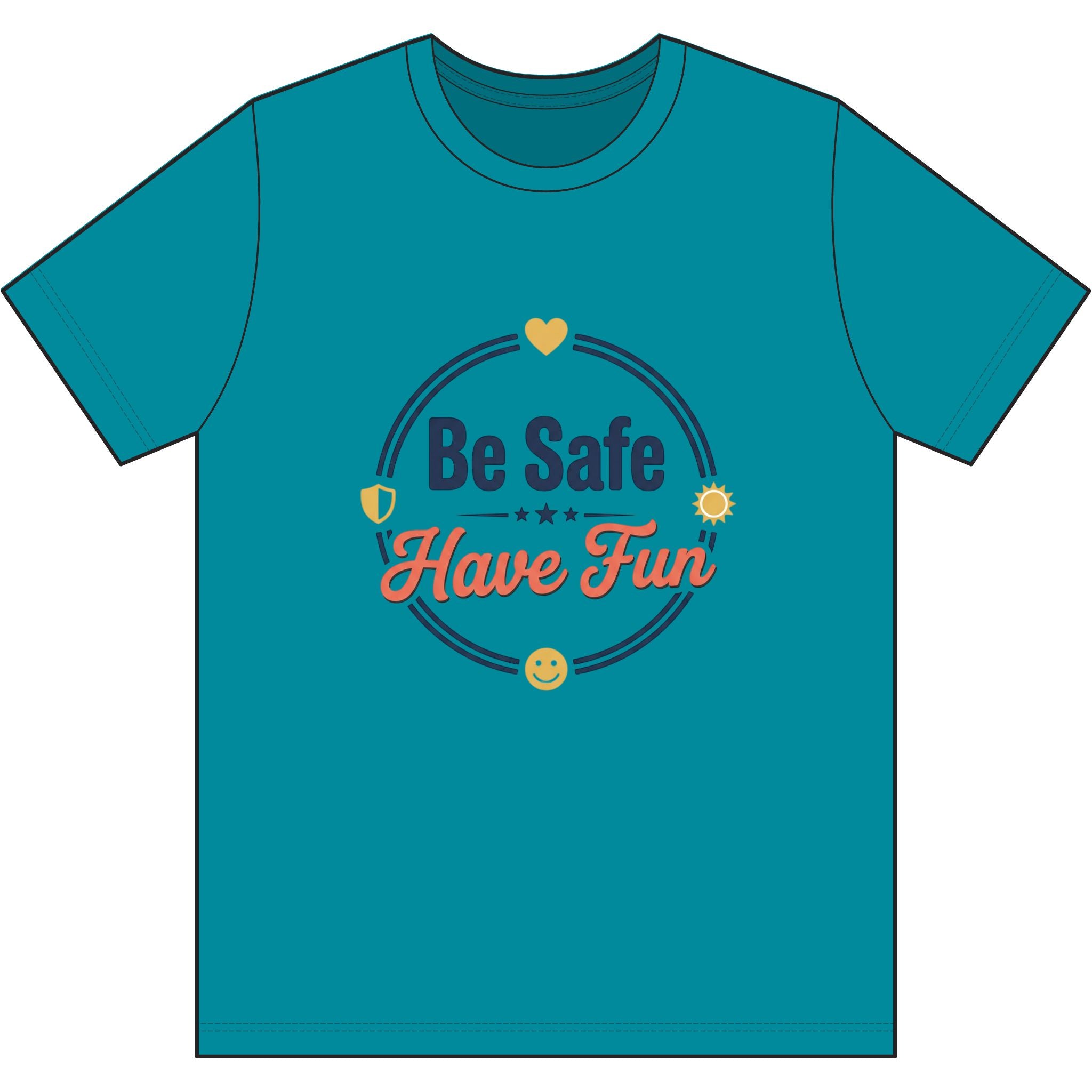 Be Safe Have Fun Dri-Power 100% Polyester T-Shirt