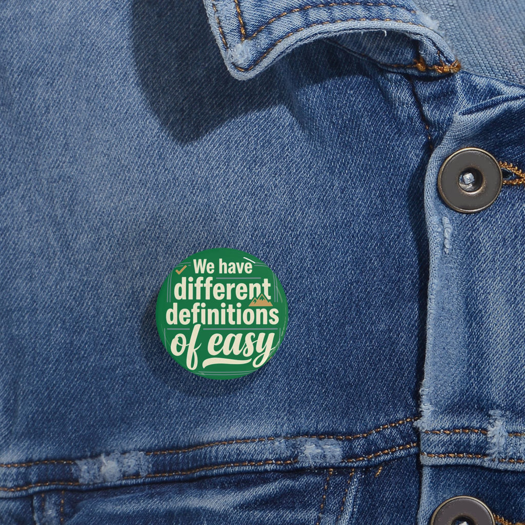 We Have Different Definitions of Easy Round Pins